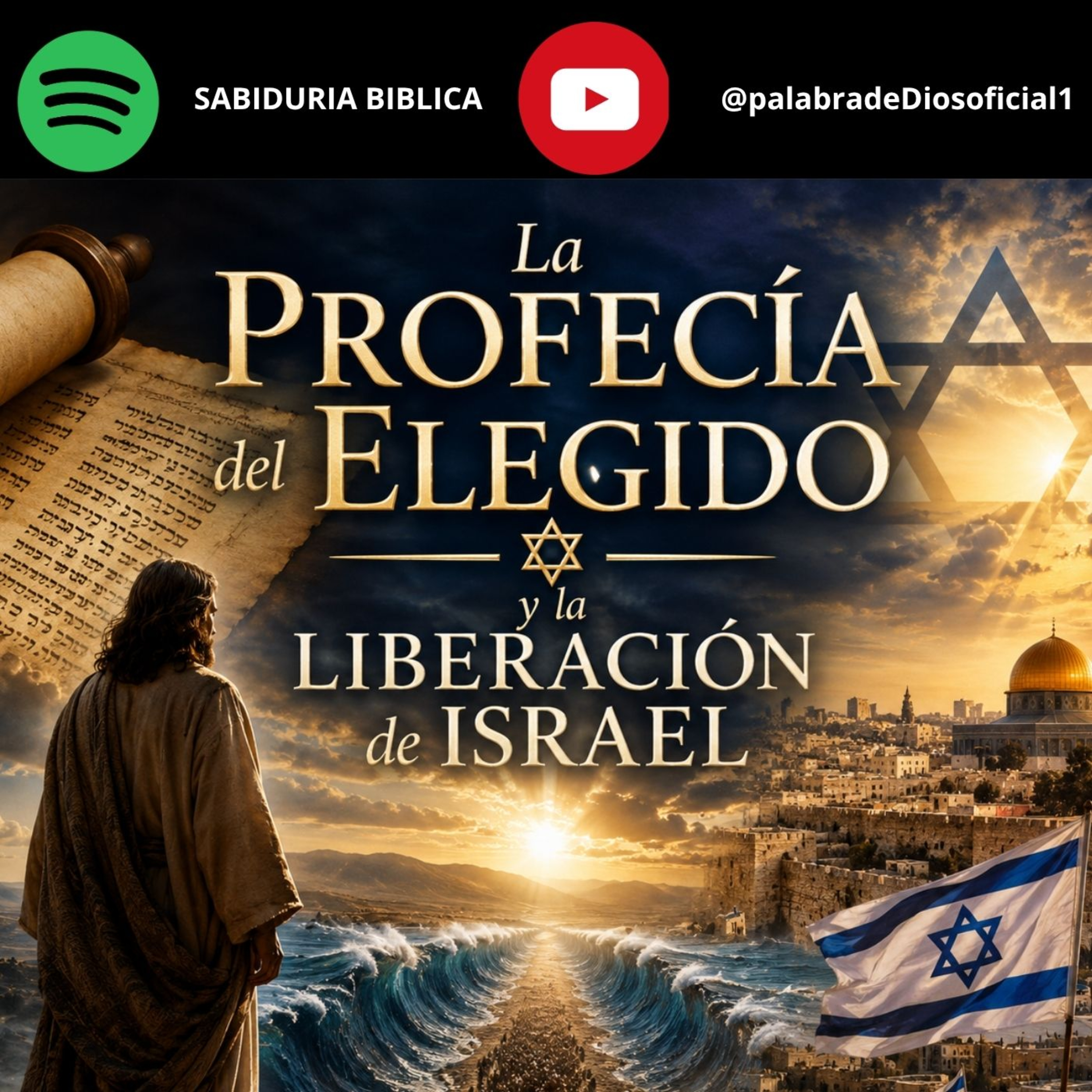 La Profecía del Elegido y la Liberación de Israel episode artwork