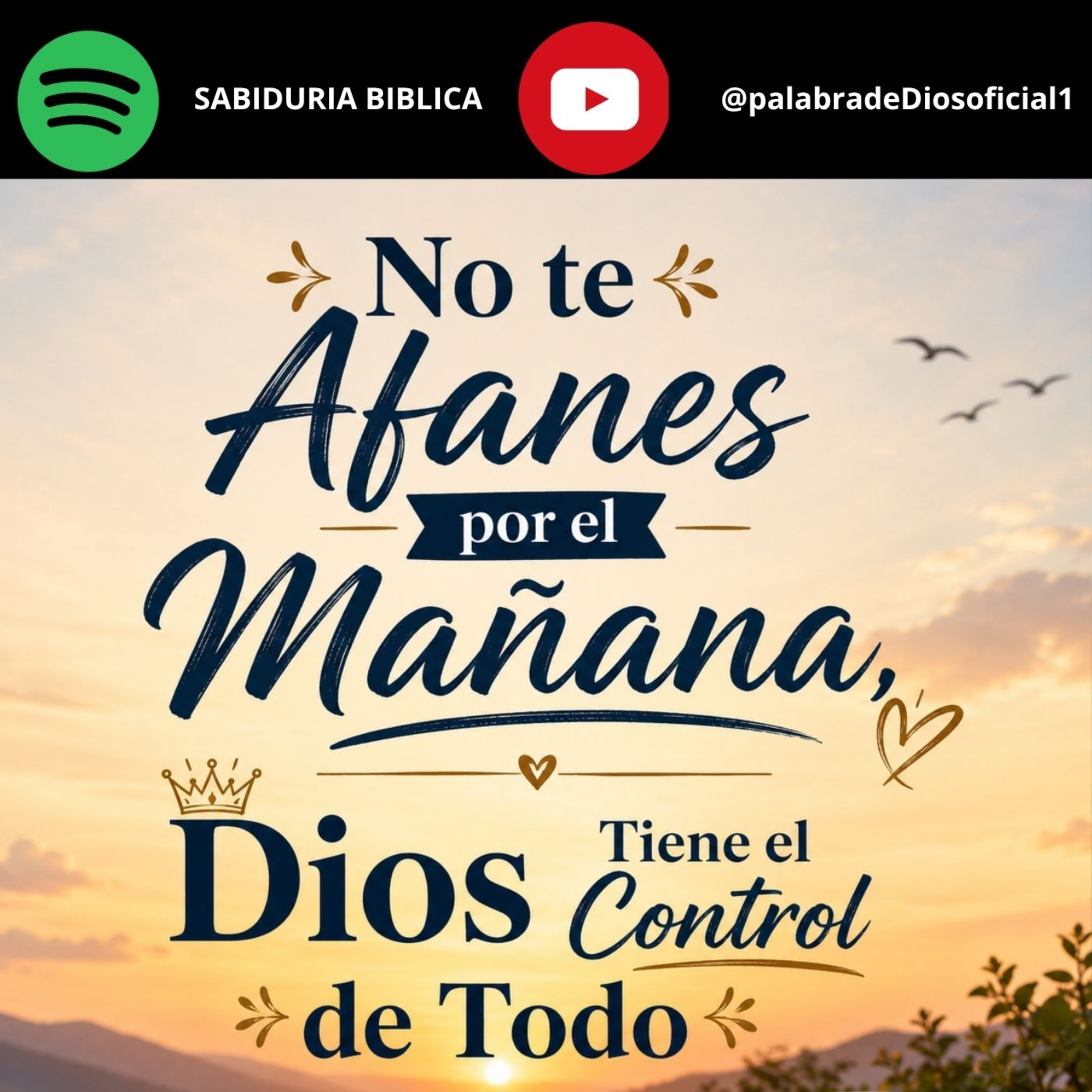 No te Afanes por el Mañana, Dios Tiene el Control de Todo episode artwork