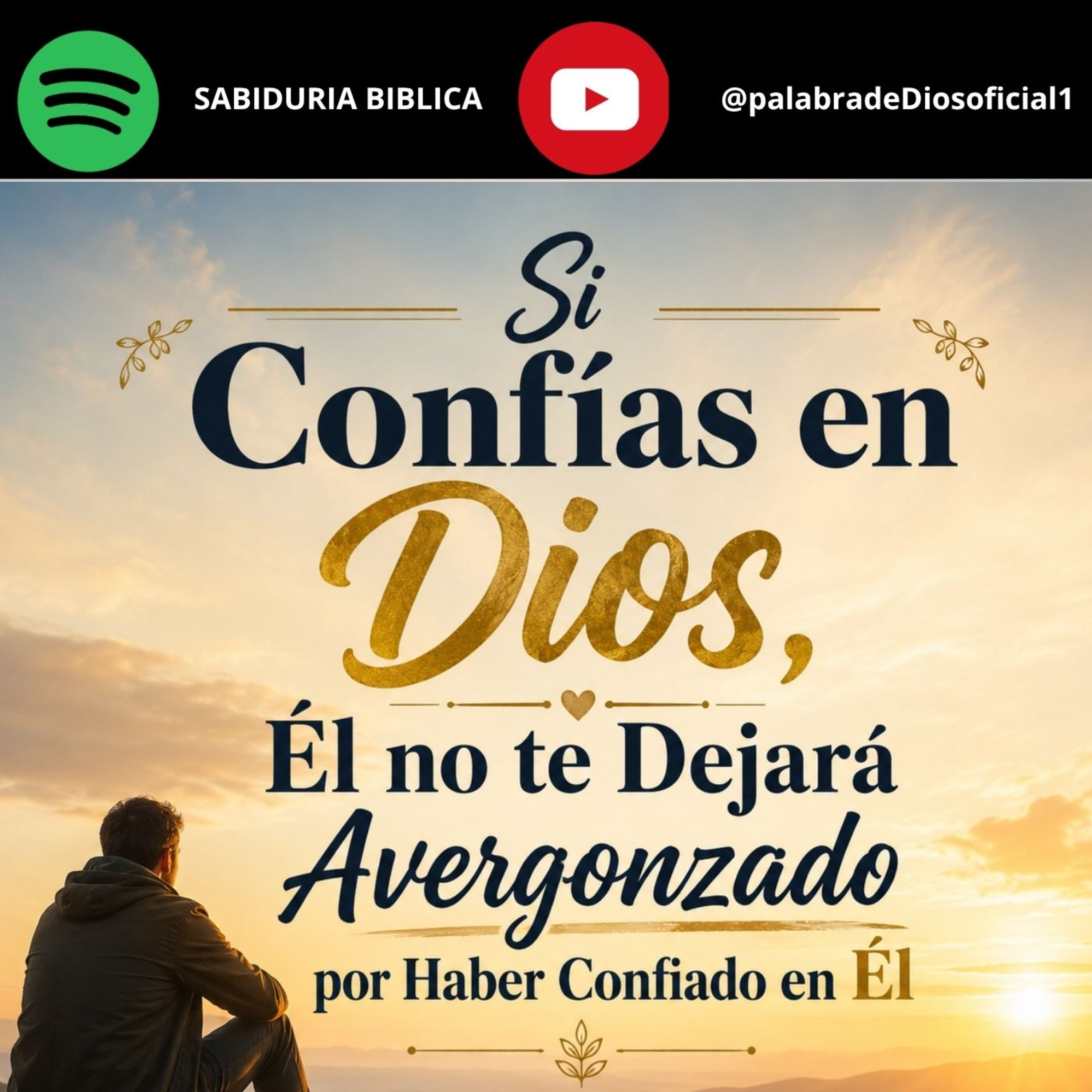 Si Confías en Dios, Él no te Dejará Avergonzado por Haber Confiado en Él episode artwork
