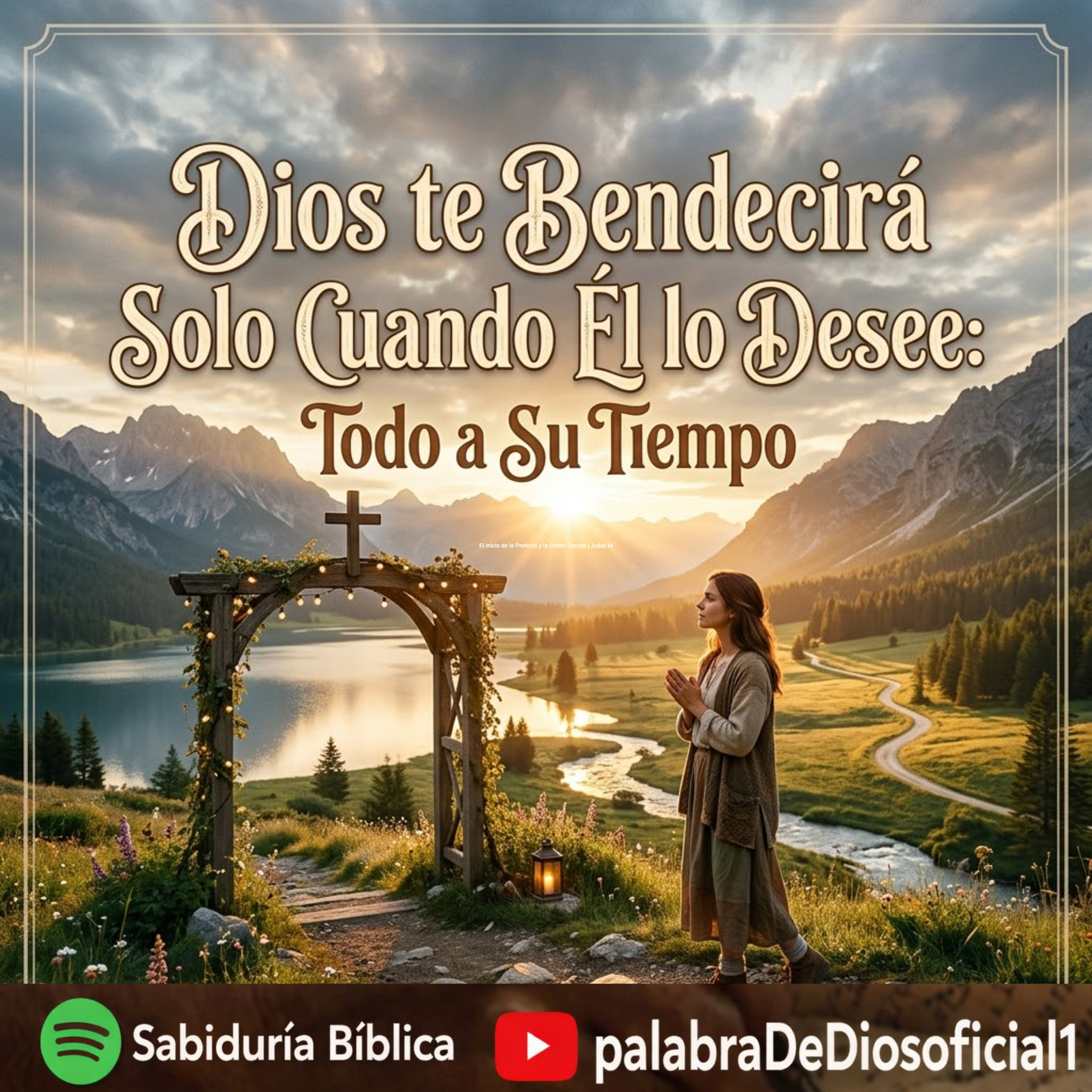 Dios te Bendecirá Solo Cuando Él lo Desee: Todo a Su Tiempo episode artwork