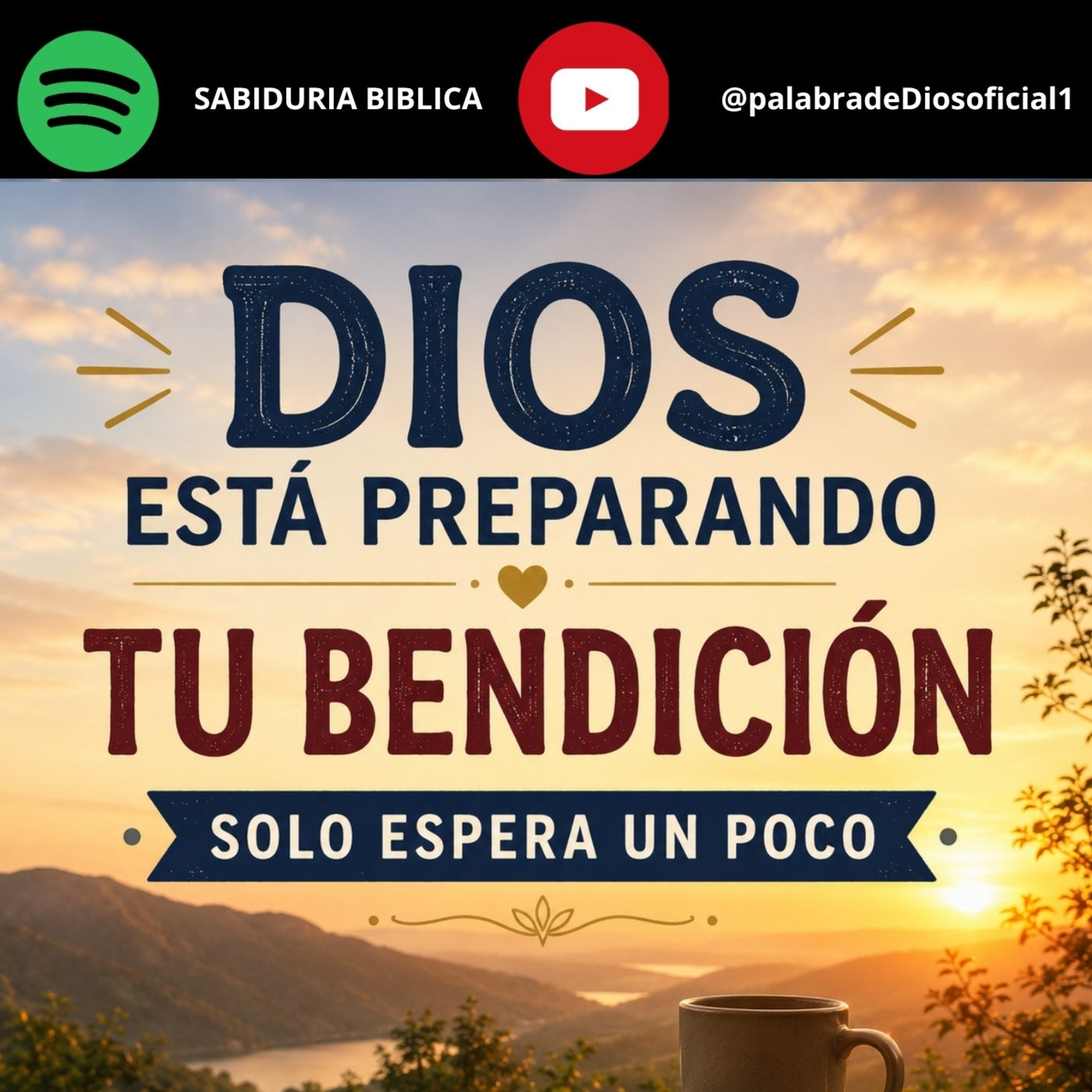 DIOS ESTÁ PREPARANDO TU BENDICIÓN, SOLO ESPERA UN POCO episode artwork