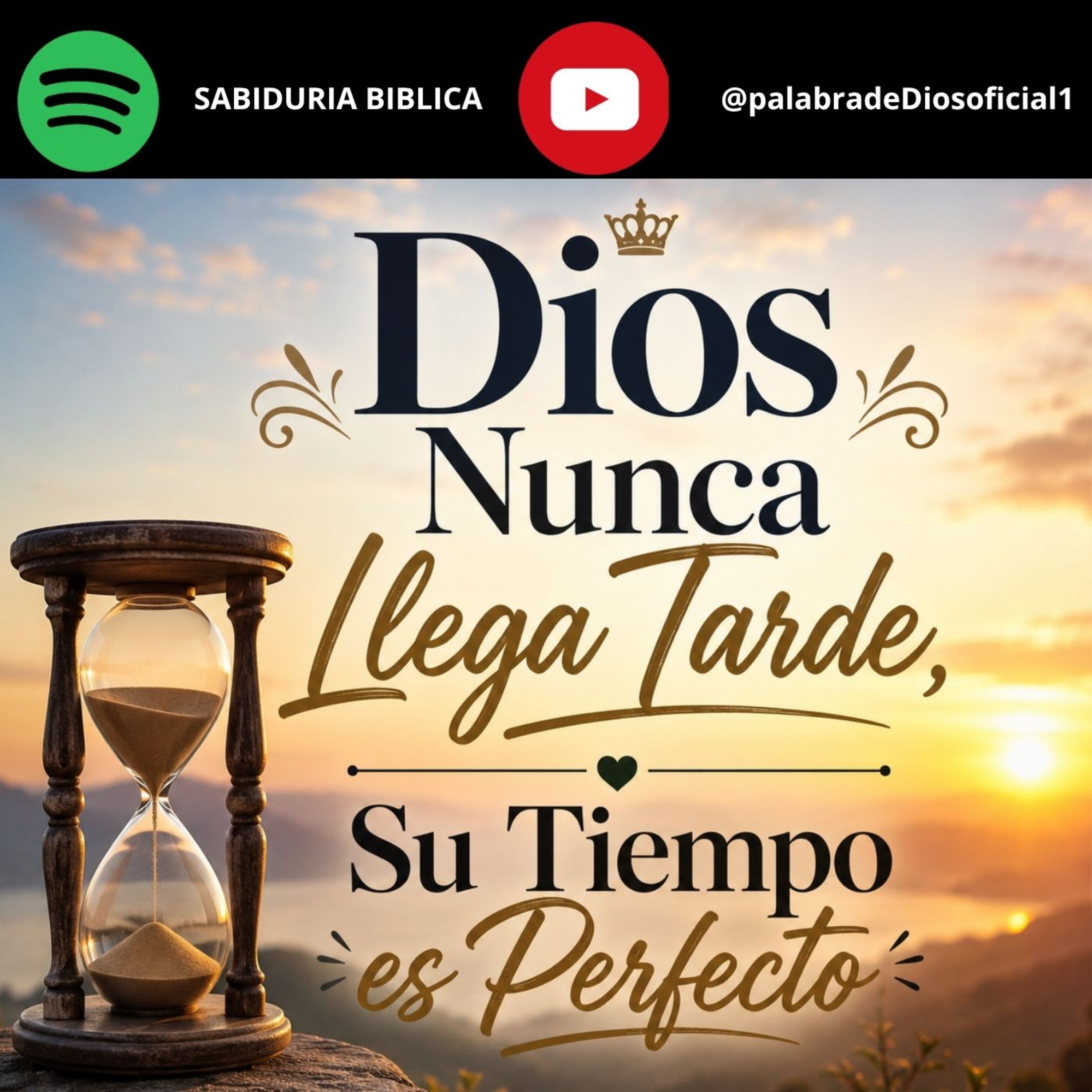 Dios Nunca Llega Tarde, Su Tiempo es Perfecto episode artwork