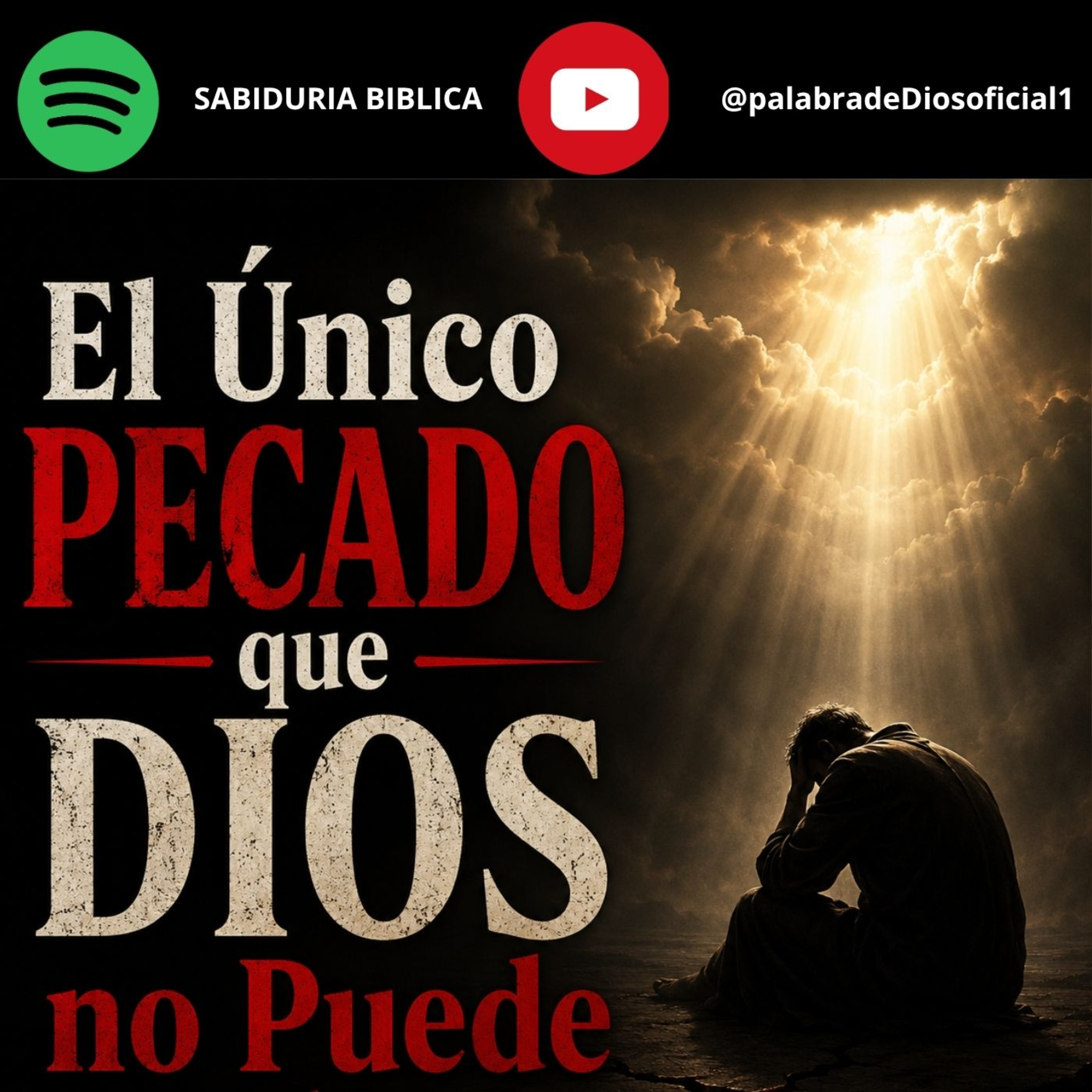 El Único Pecado que Dios no Puede Perdonar episode artwork