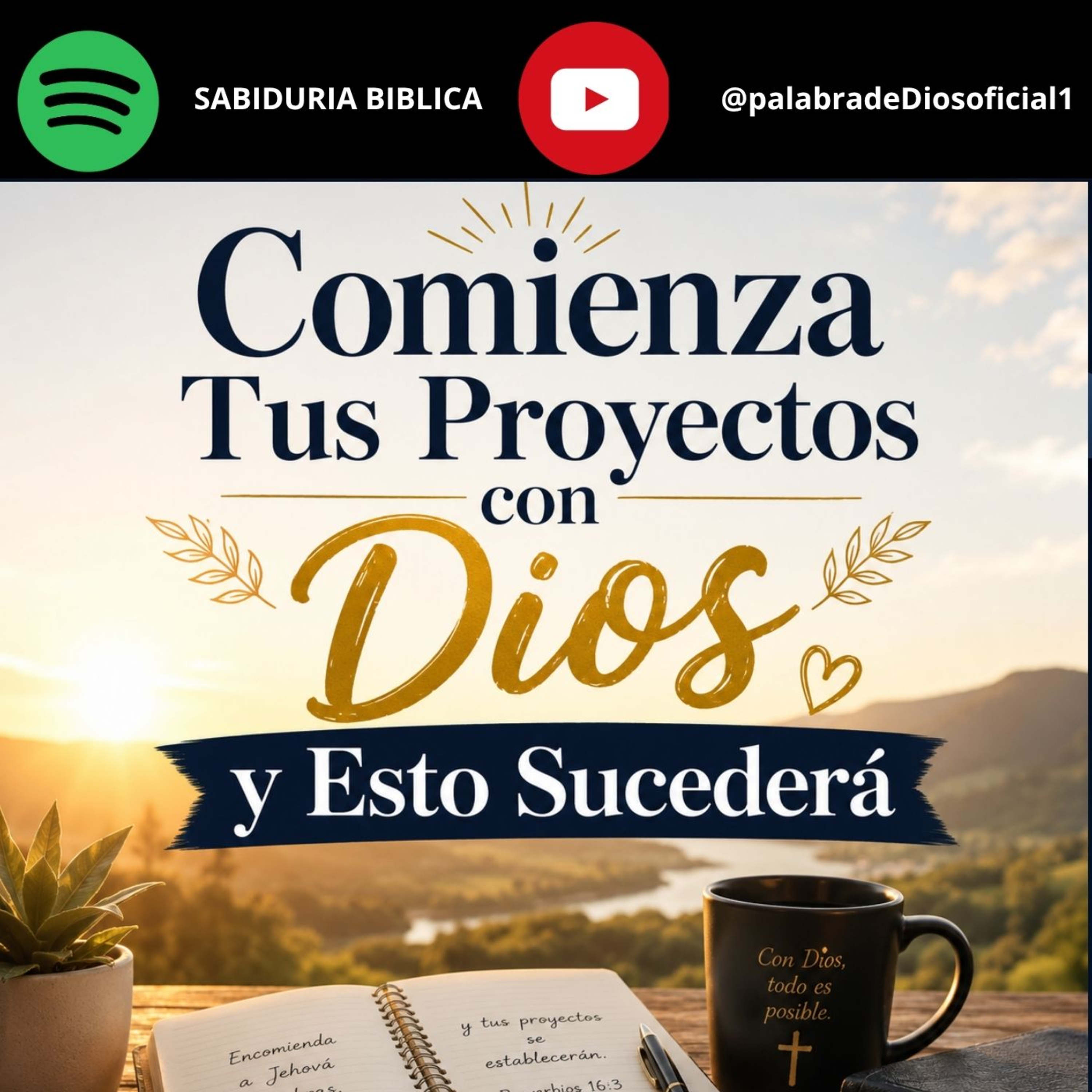 Comienza Tus Proyectos con Dios y Esto Sucederá episode artwork