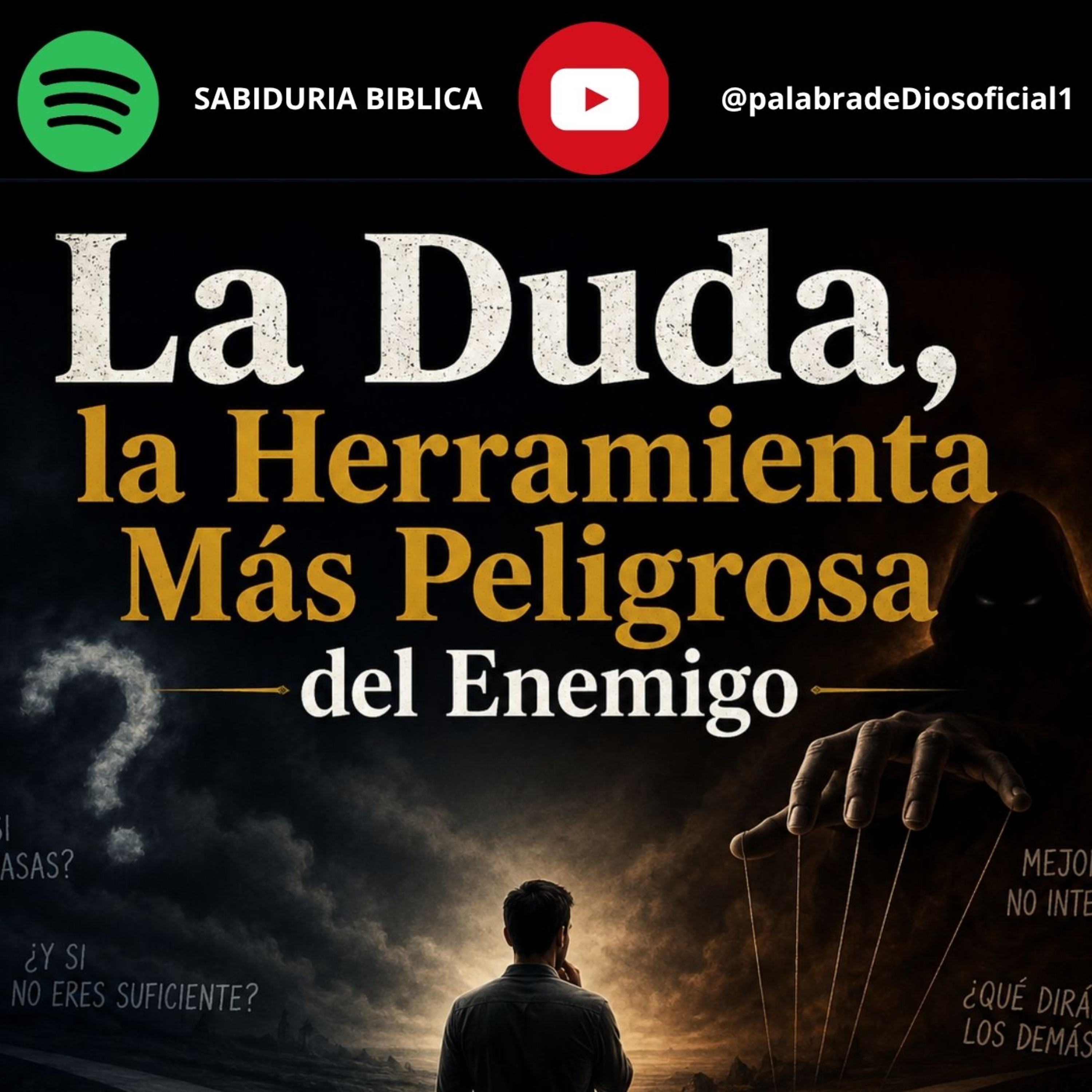 La Duda, la Herramienta Más Peligrosa del Enemigo episode artwork