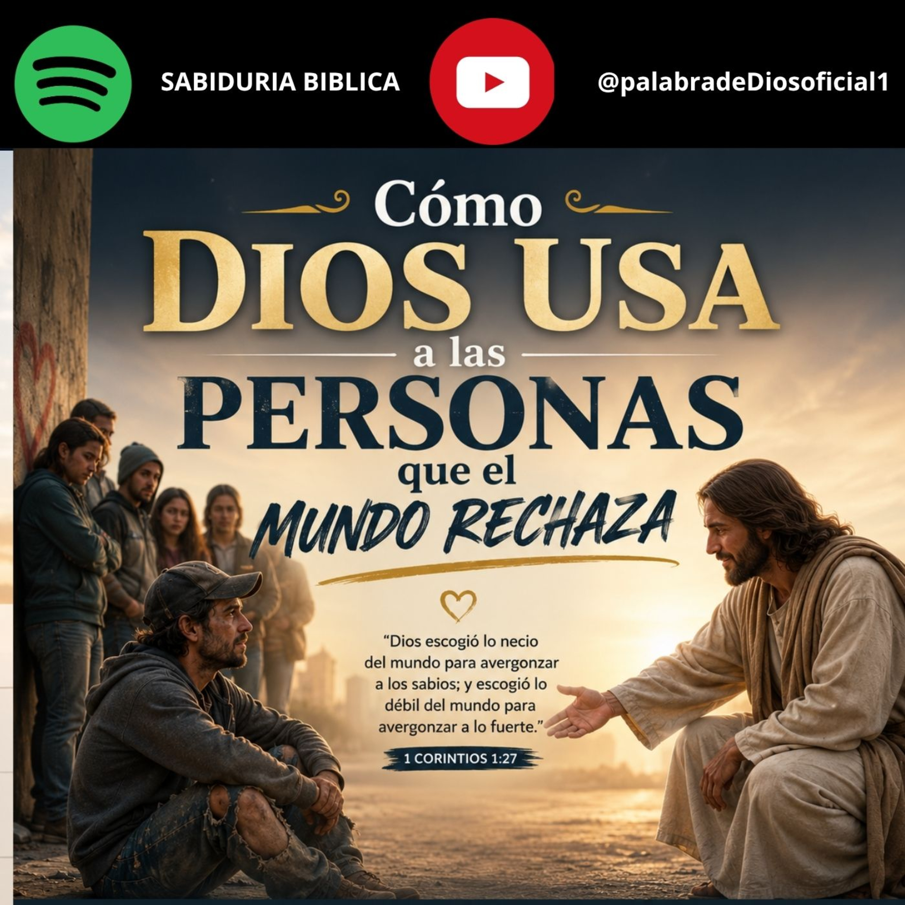Cómo Dios Usa a las Personas que el Mundo Rechaza episode artwork