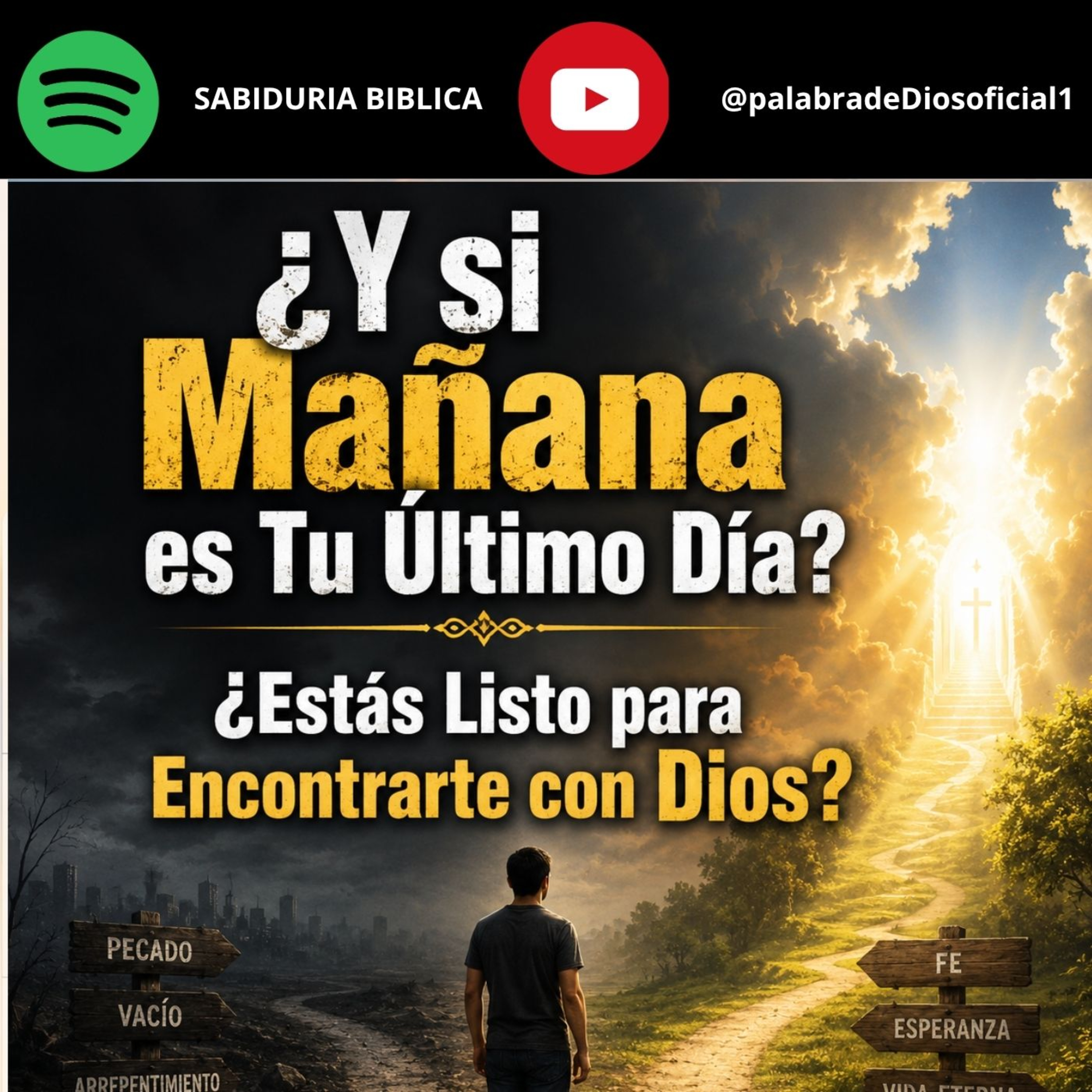 ¿Y si Mañana es Tu Último Día? ¿Estás Listo para Encontrarte con Dios? episode artwork