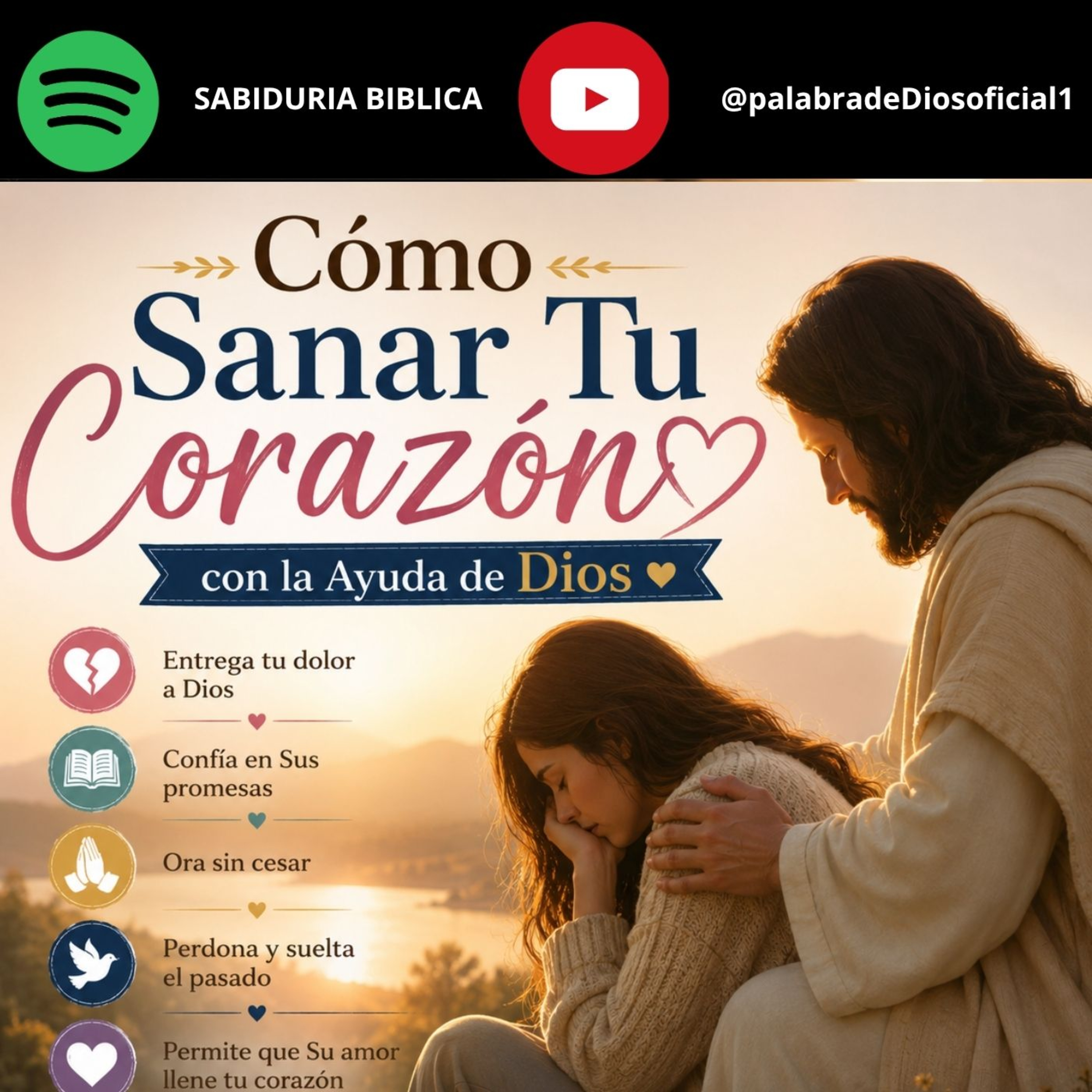 Cómo Sanar Tu Corazón con la Ayuda de Dios episode artwork