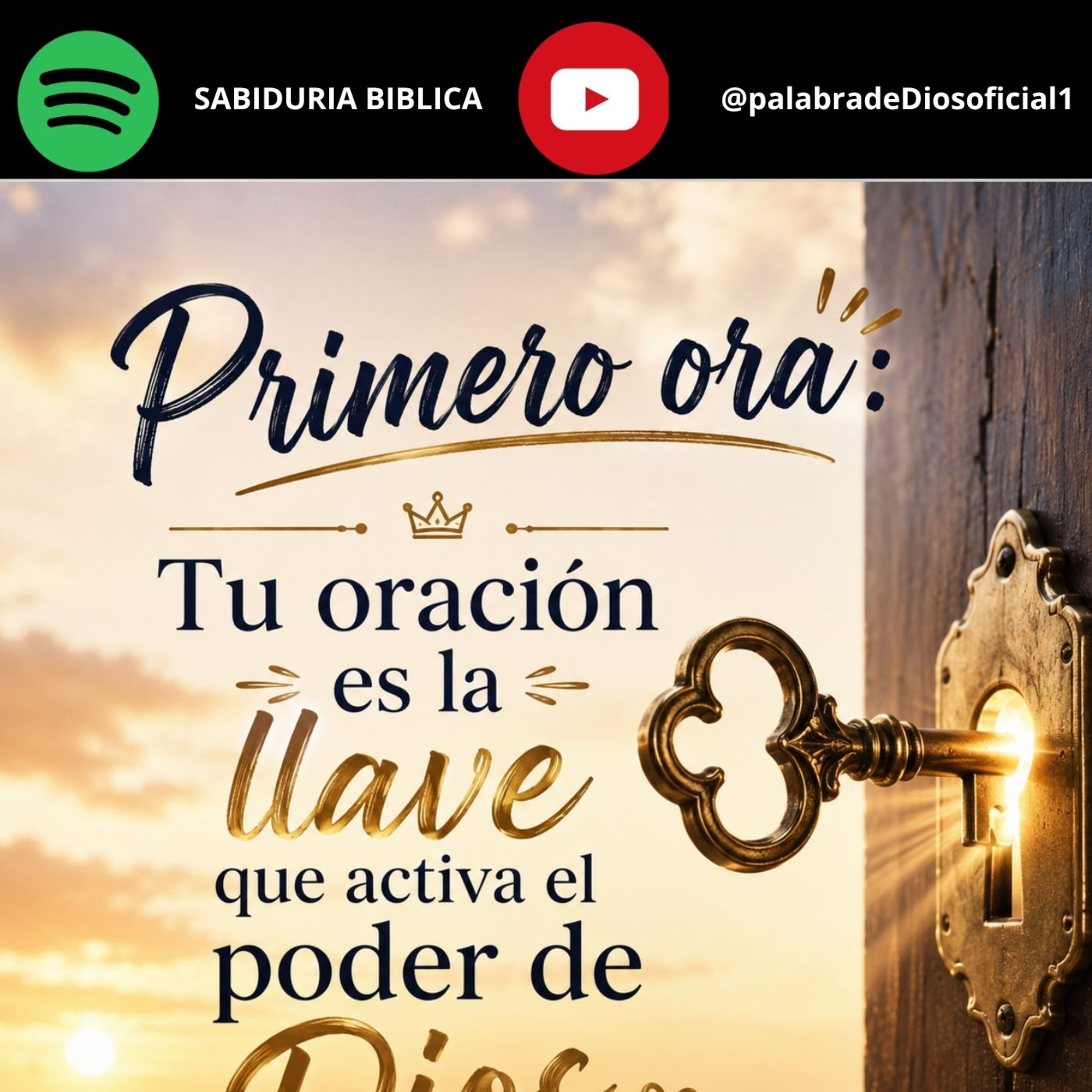 Primero ora: Tu oración es la llave que activa el poder de Dios episode artwork