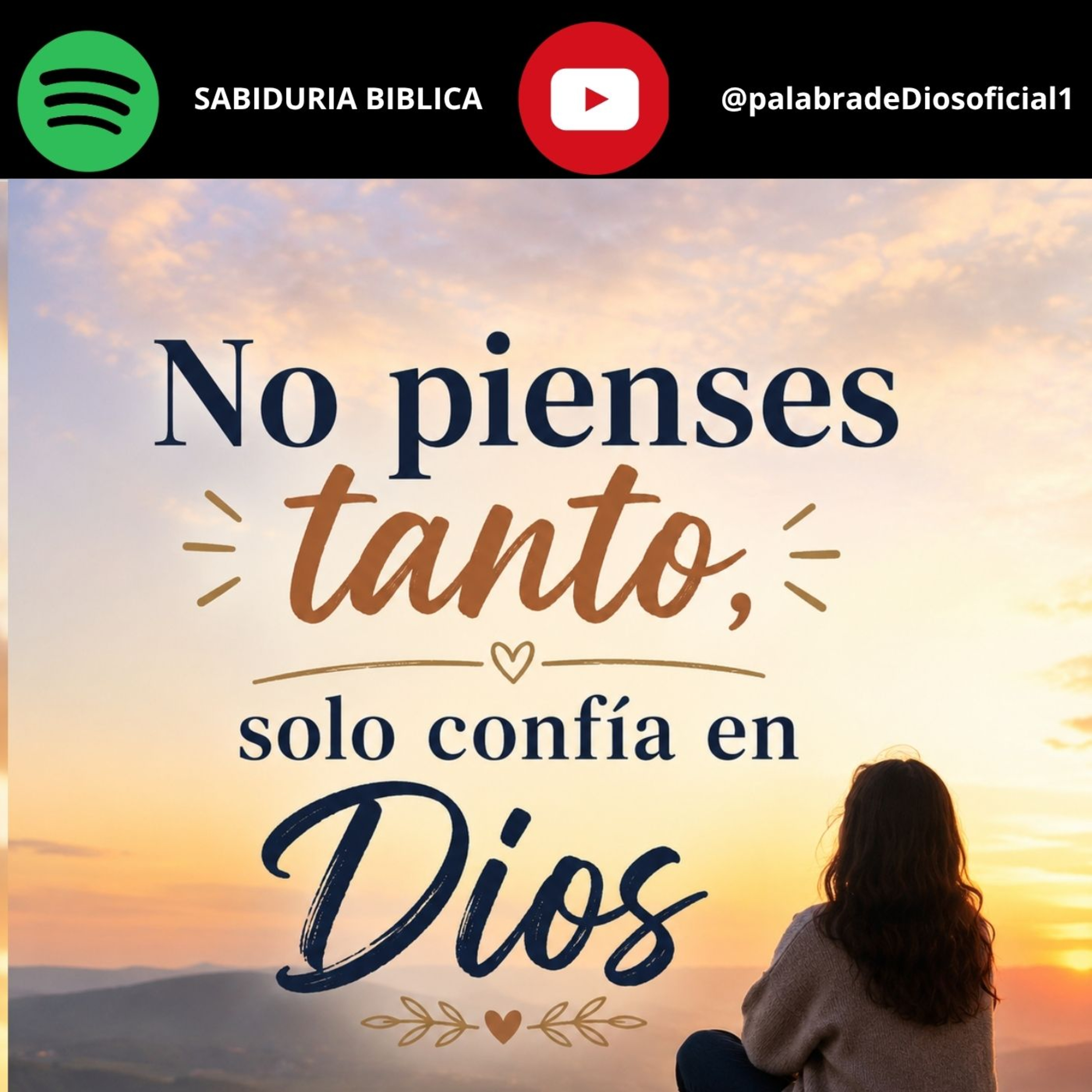 No pienses tanto, solo confía en Dios episode artwork