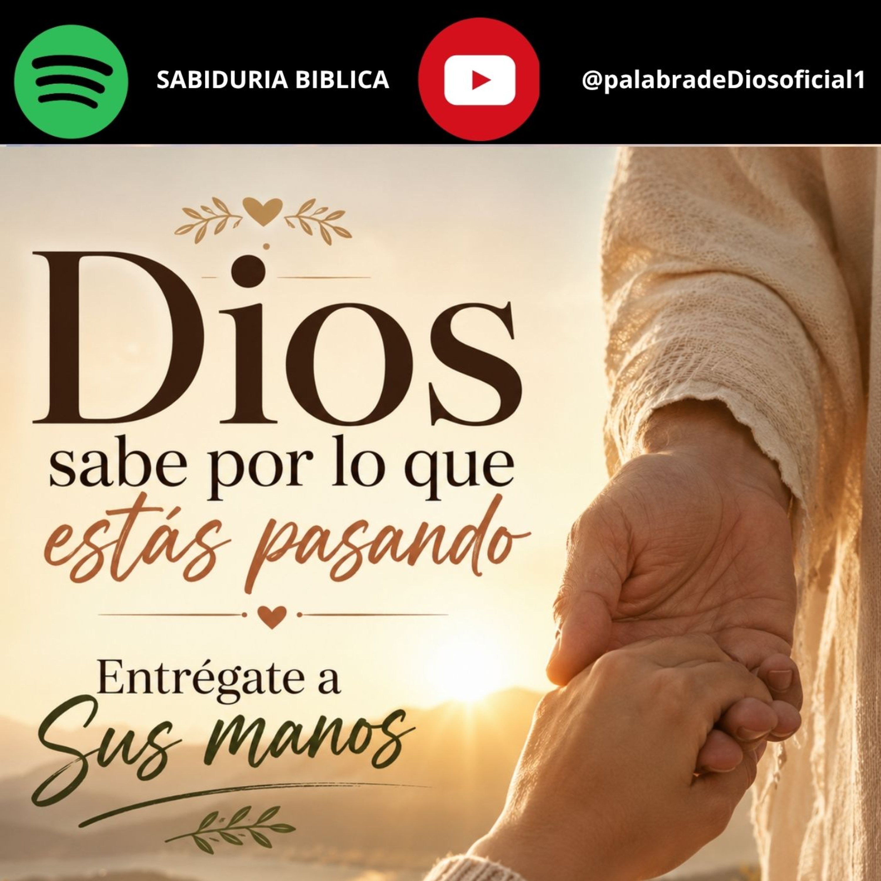 Dios sabe por lo que estás pasando, entrégate a Sus manos episode artwork