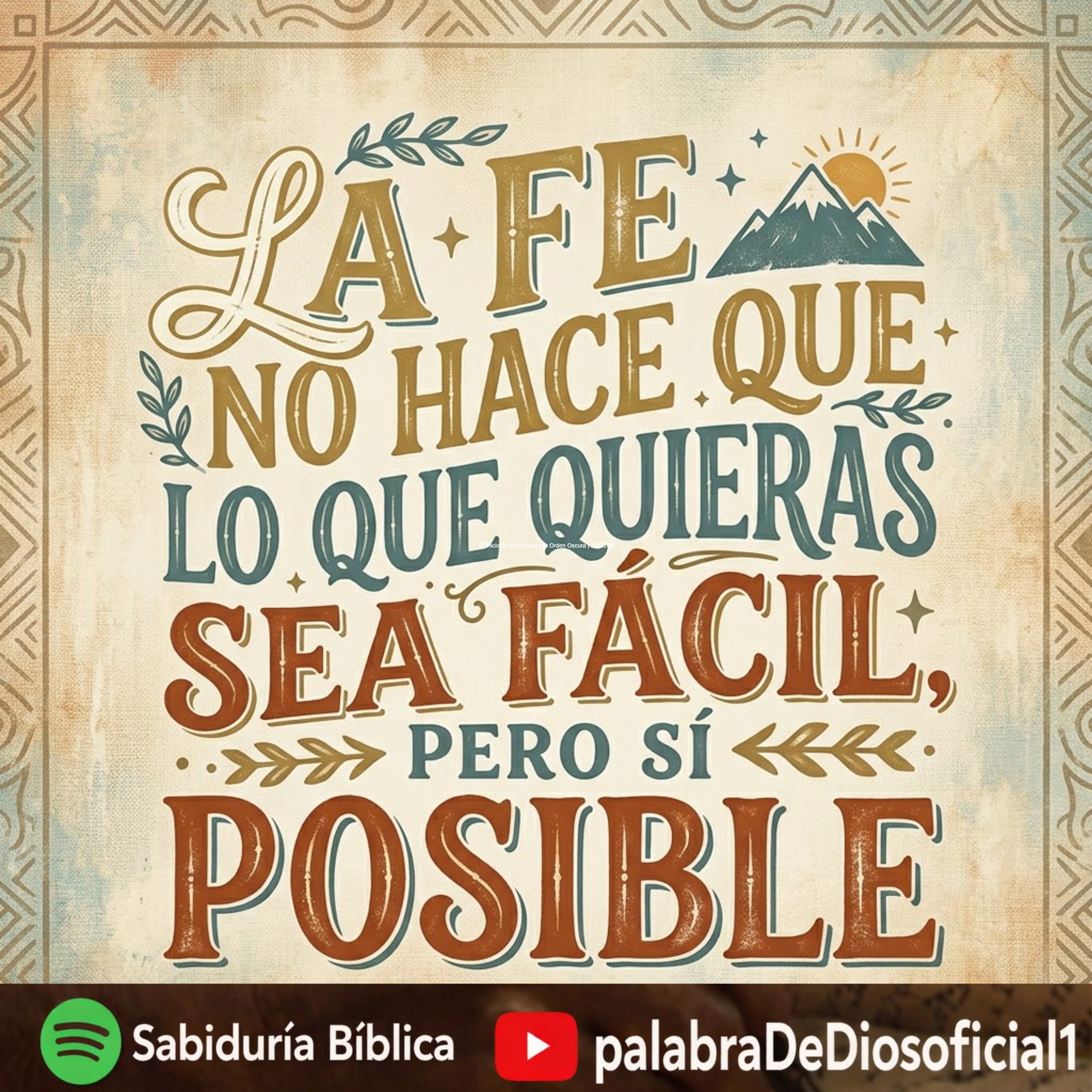 La Fe no Hace que lo que Quieras Sea Fácil, Pero Sí Posible episode artwork