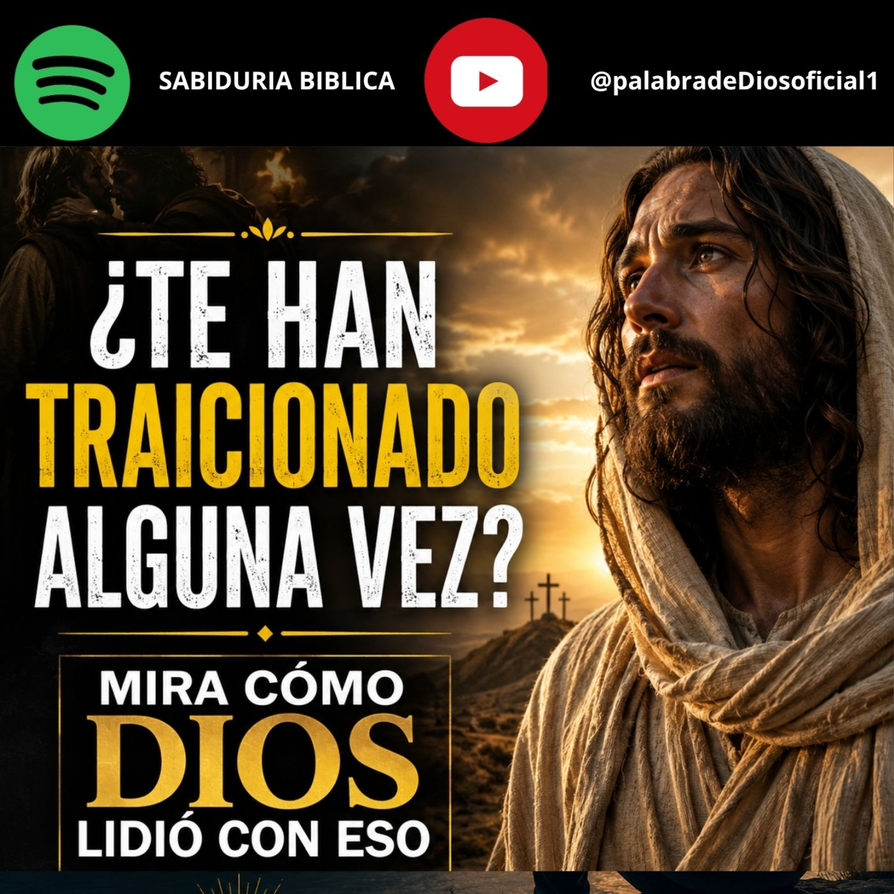 ¿Te Han Traicionado Alguna Vez? Mira Cómo Dios Lidió con Eso y Úsalo episode artwork