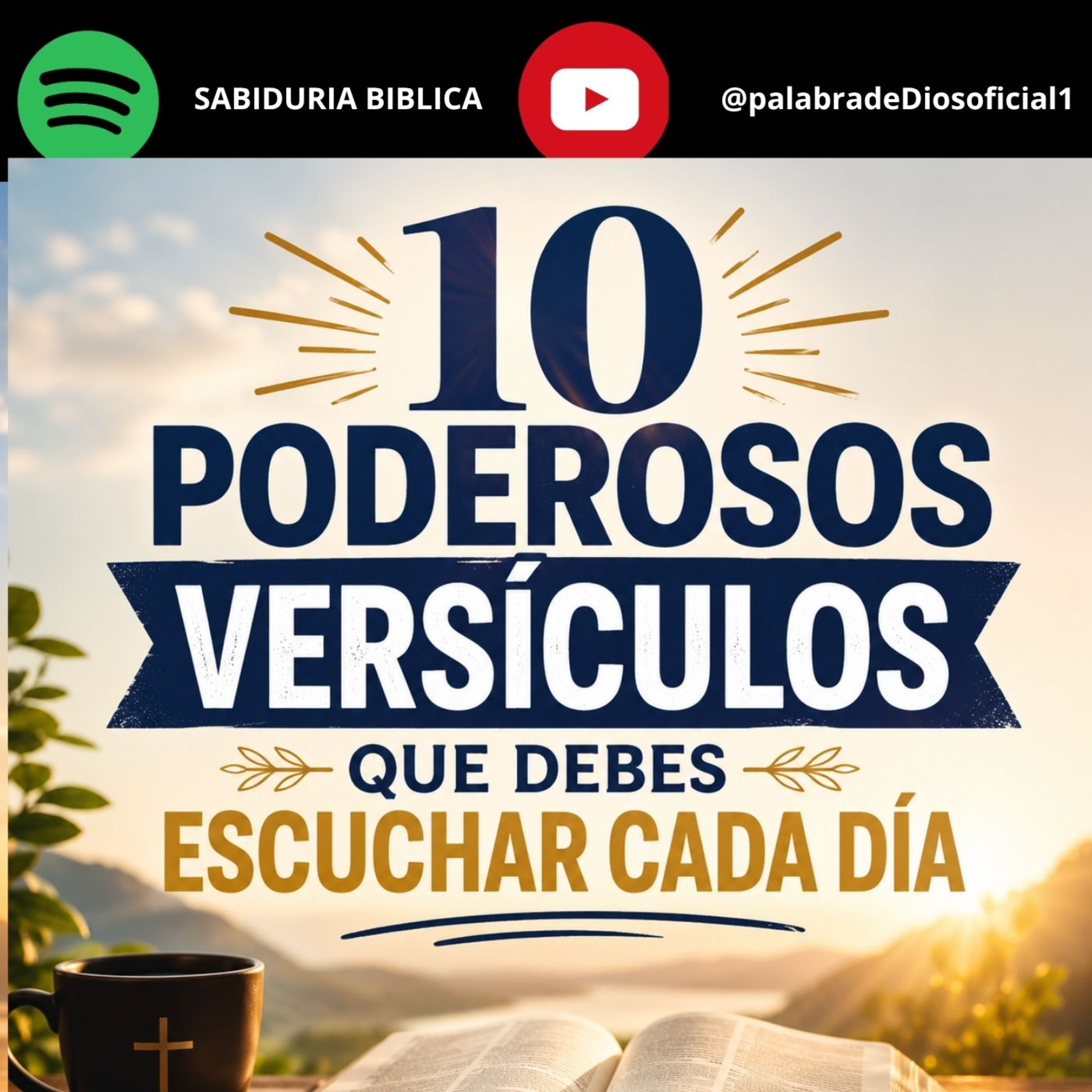 10 Poderosos Versículos que Debes Escuchar Cada Día episode artwork
