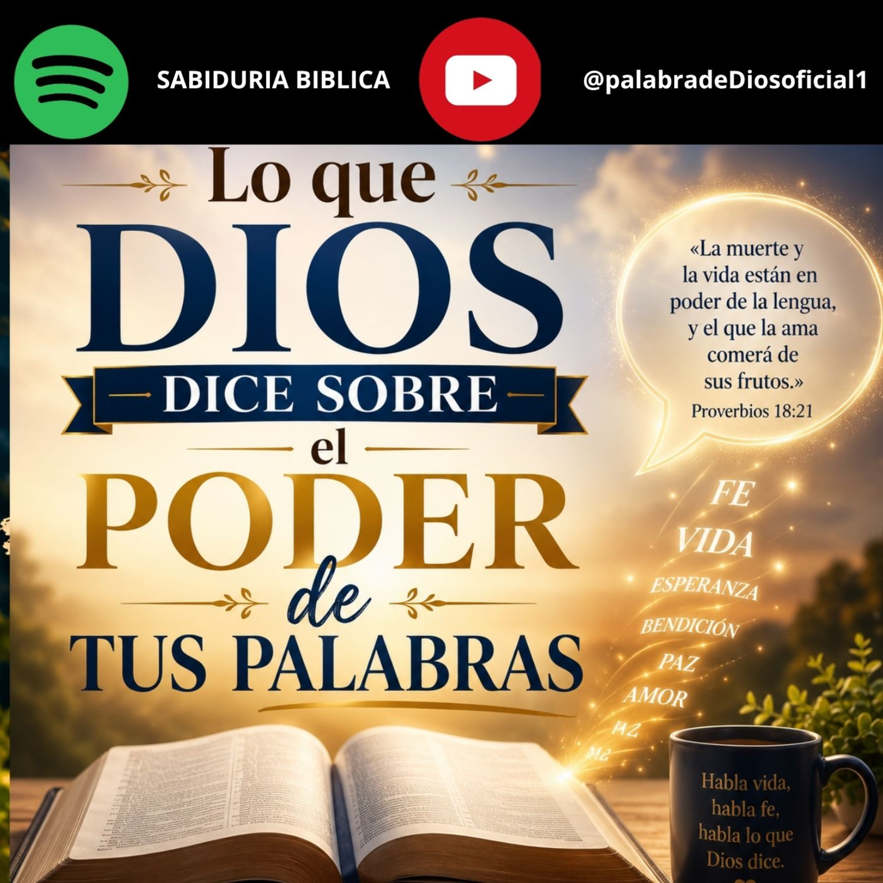 Lo que Dios Dice Sobre el Poder de Tus Palabras episode artwork