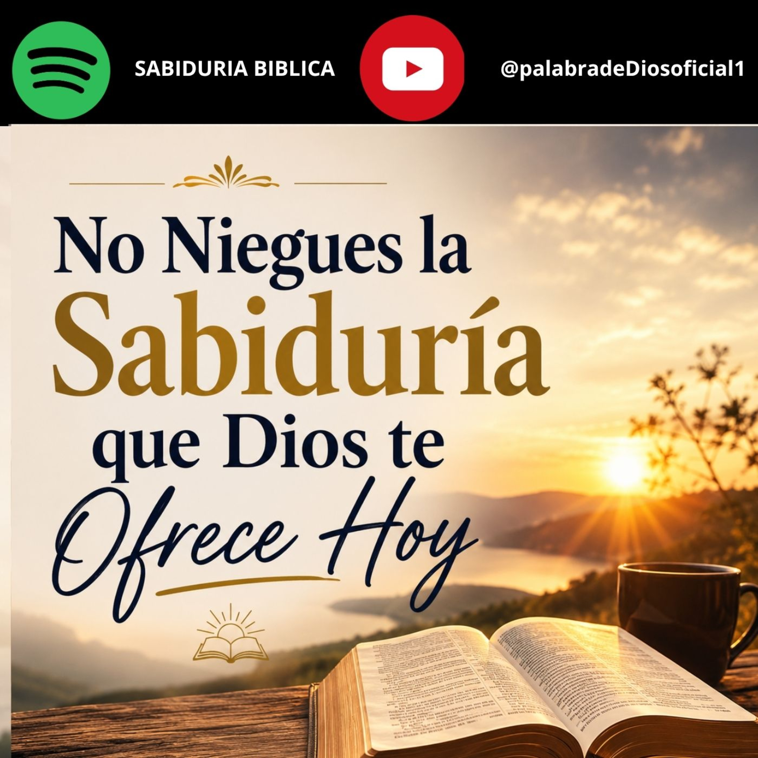 No Niegues la Sabiduría que Dios te Ofrece Hoy episode artwork