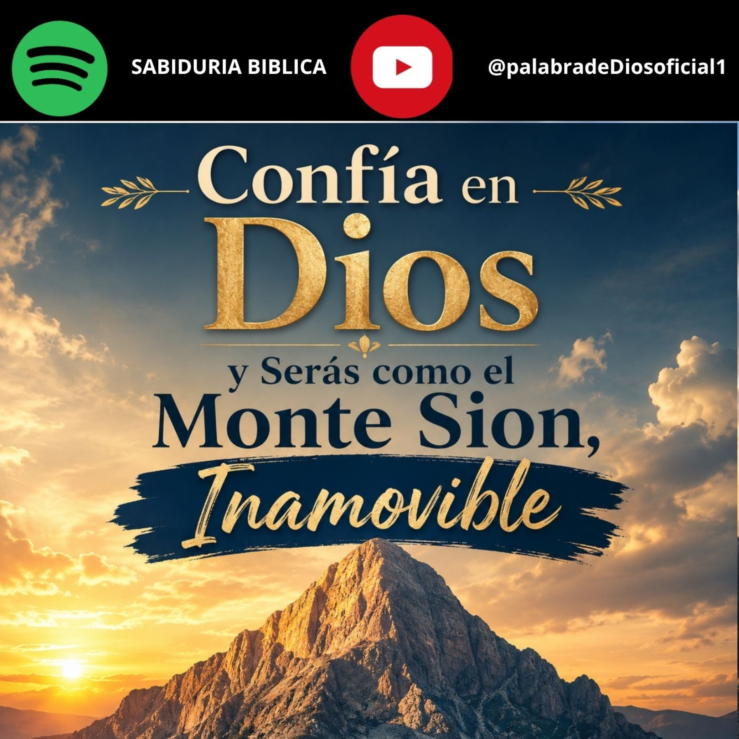 Confía en Dios y Serás como el Monte Sion, Inamovible episode artwork