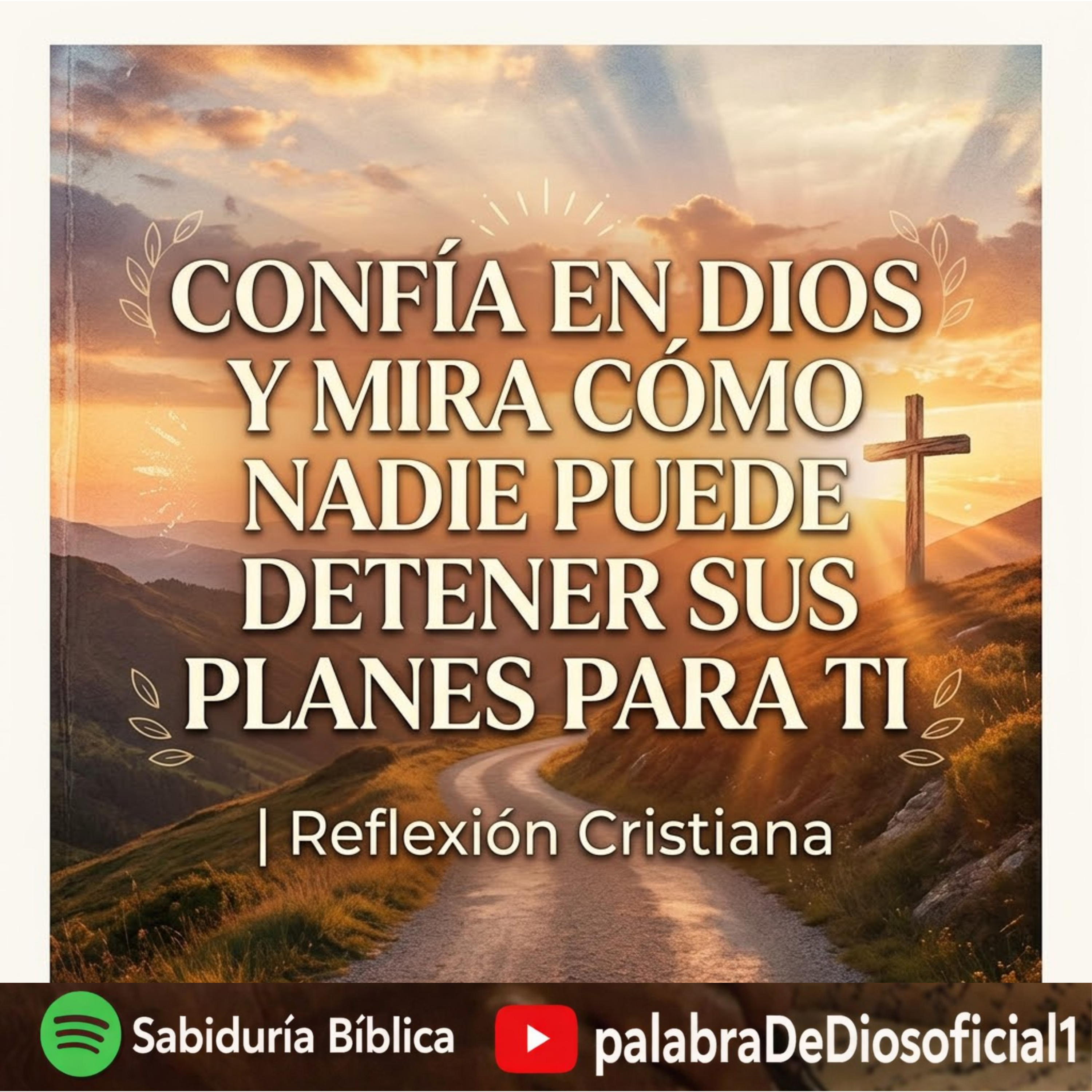 Confía en Dios y Mira Cómo Nadie Puede Detener Sus Planes para Ti | Reflexión Cristiana episode artwork