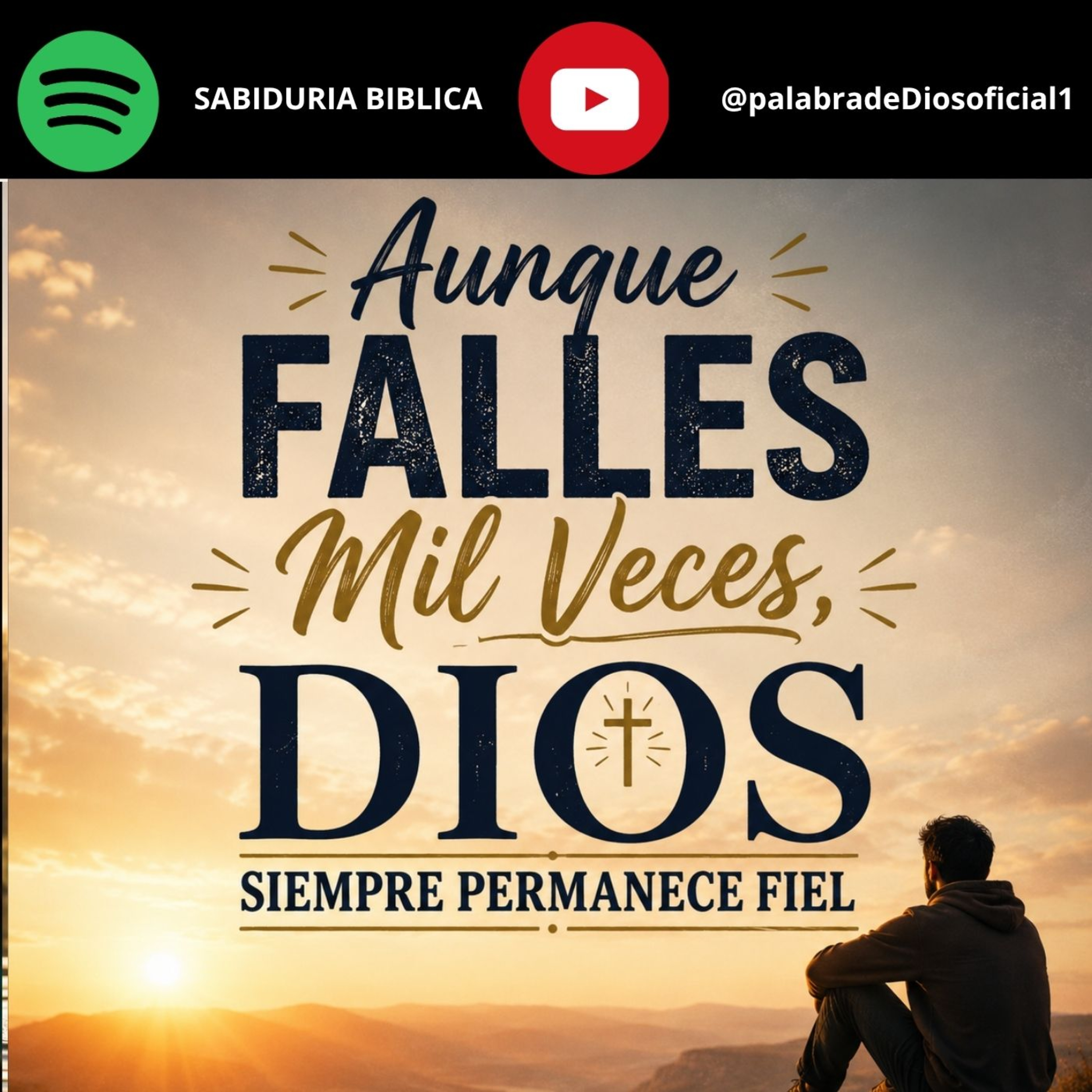 Aunque Falles Mil Veces, Dios Siempre Permanece Fiel episode artwork