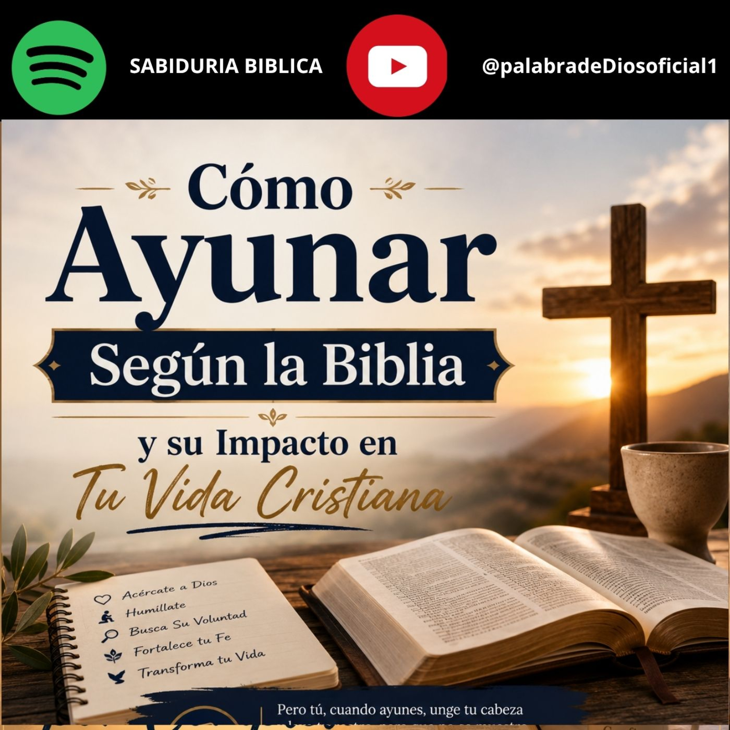Cómo Ayunar Según la Biblia y su Impacto en Tu Vida Cristiana episode artwork