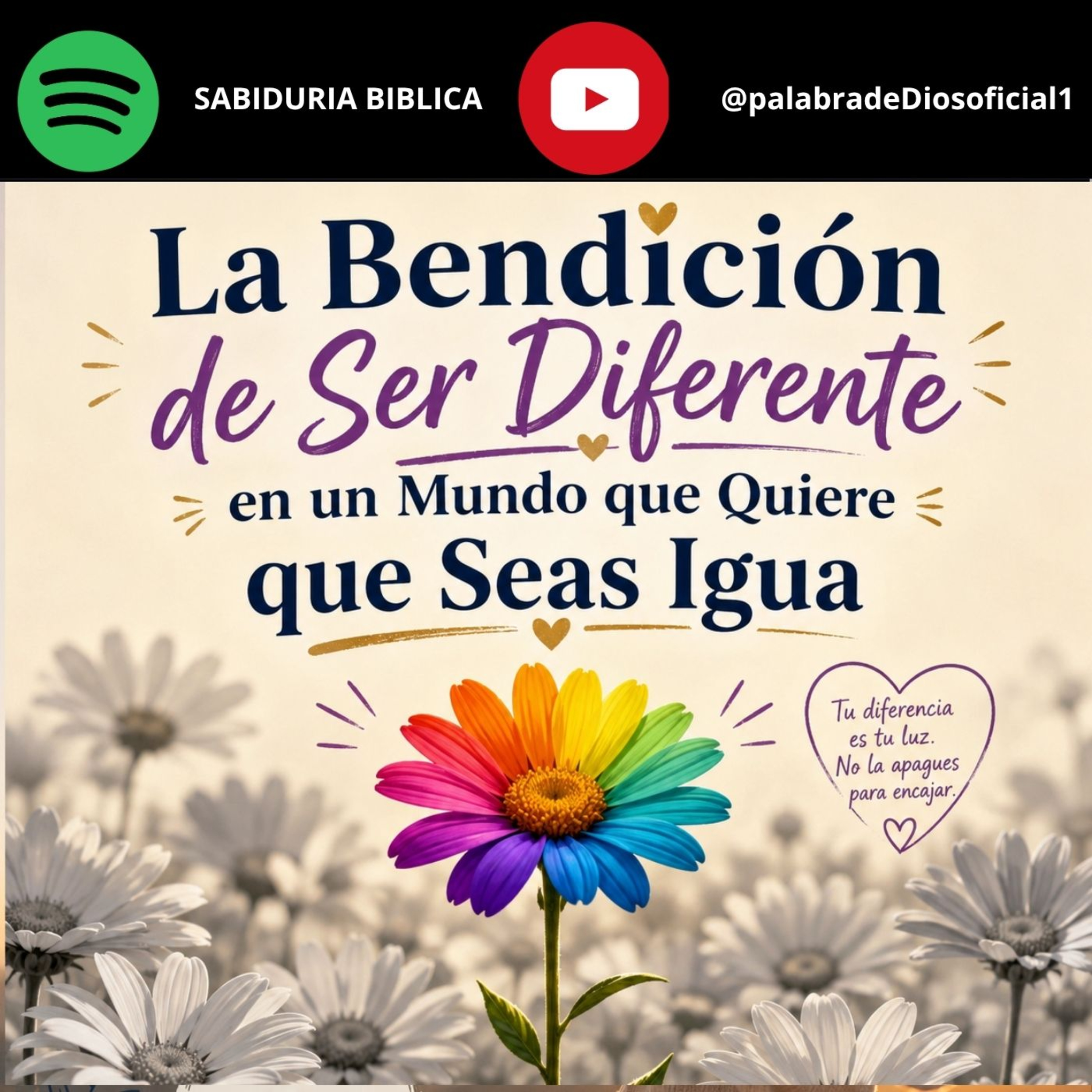 La Bendición de Ser Diferente en un Mundo que Quiere que Seas Igua episode artwork