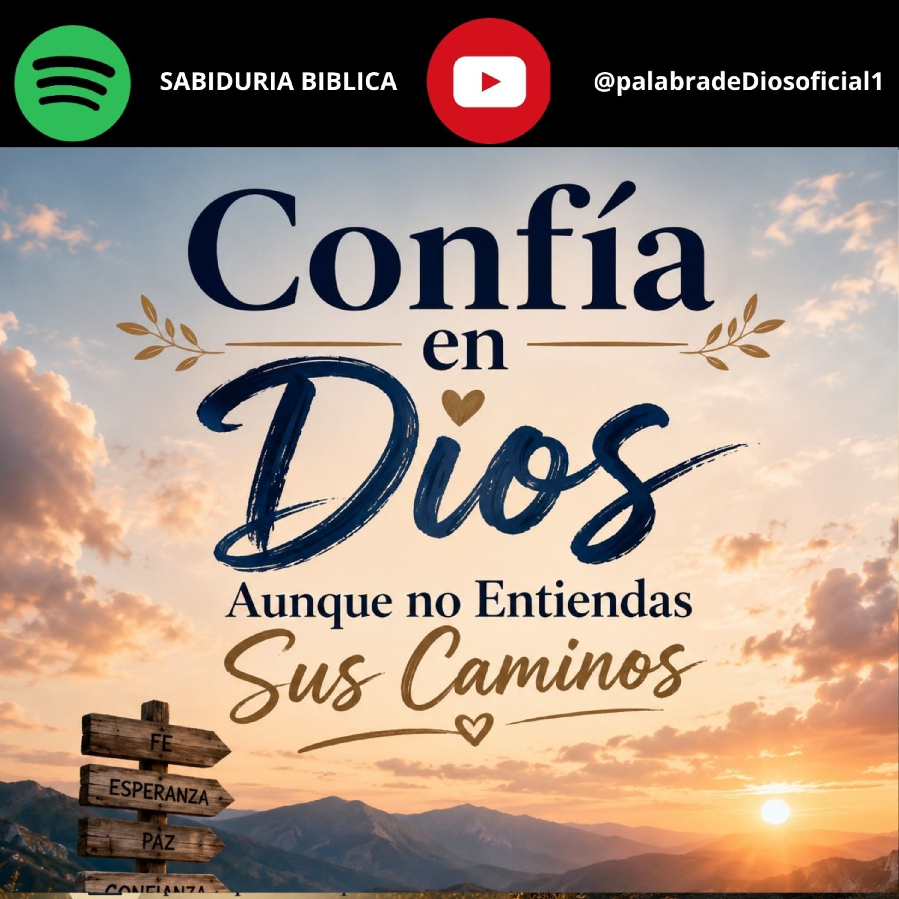 Confía en Dios Aunque no Entiendas Sus Caminos episode artwork