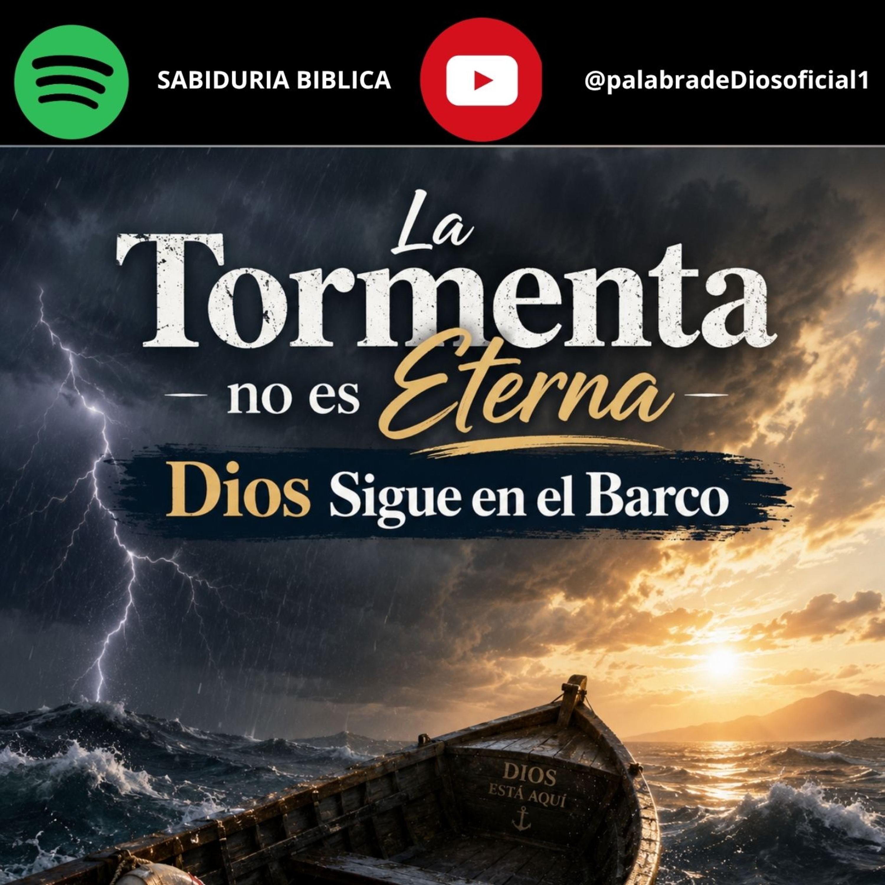 La Tormenta no es Eterna, Dios Sigue en el Barco episode artwork