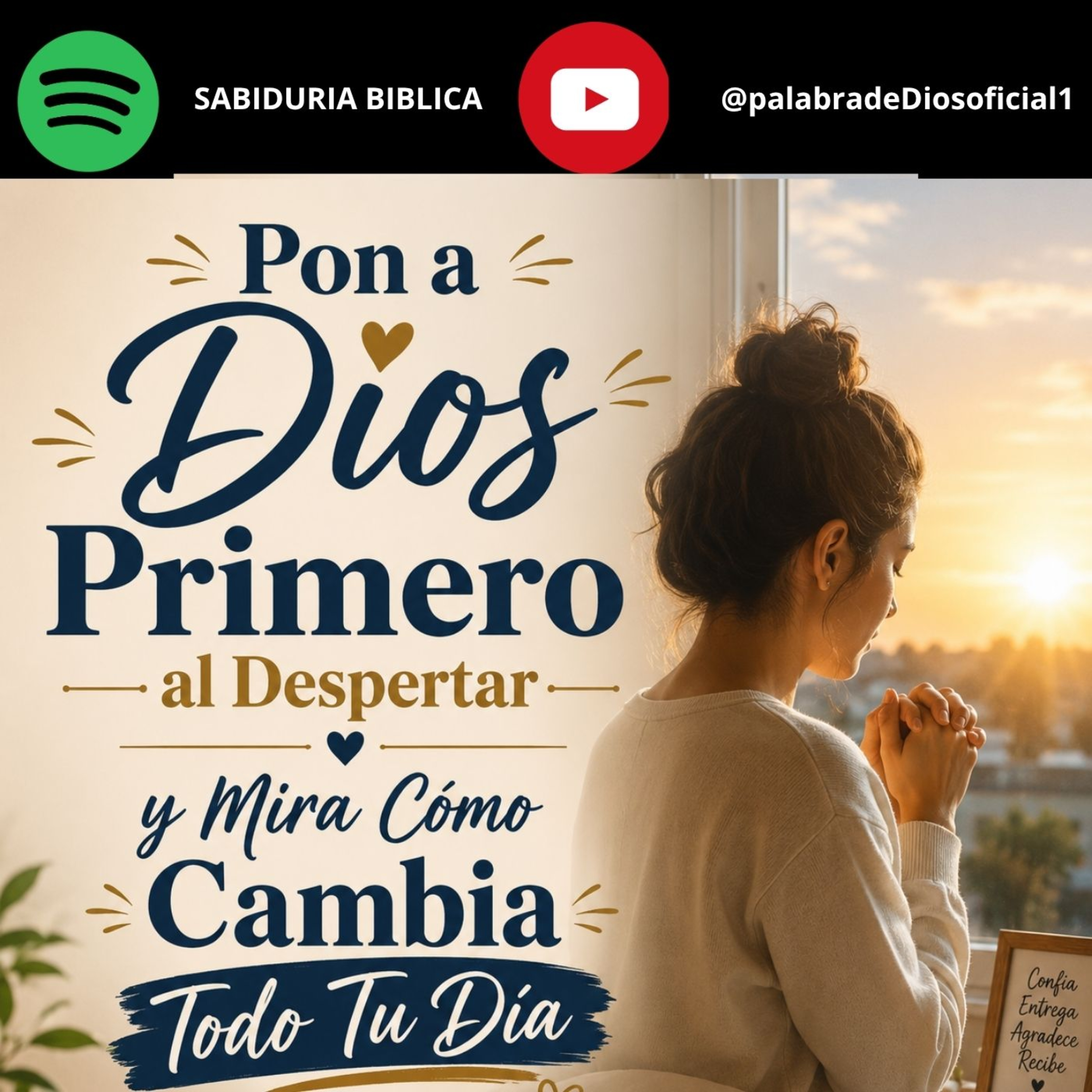 Pon a Dios Primero al Despertar y Mira Cómo Cambia Todo Tu Día episode artwork