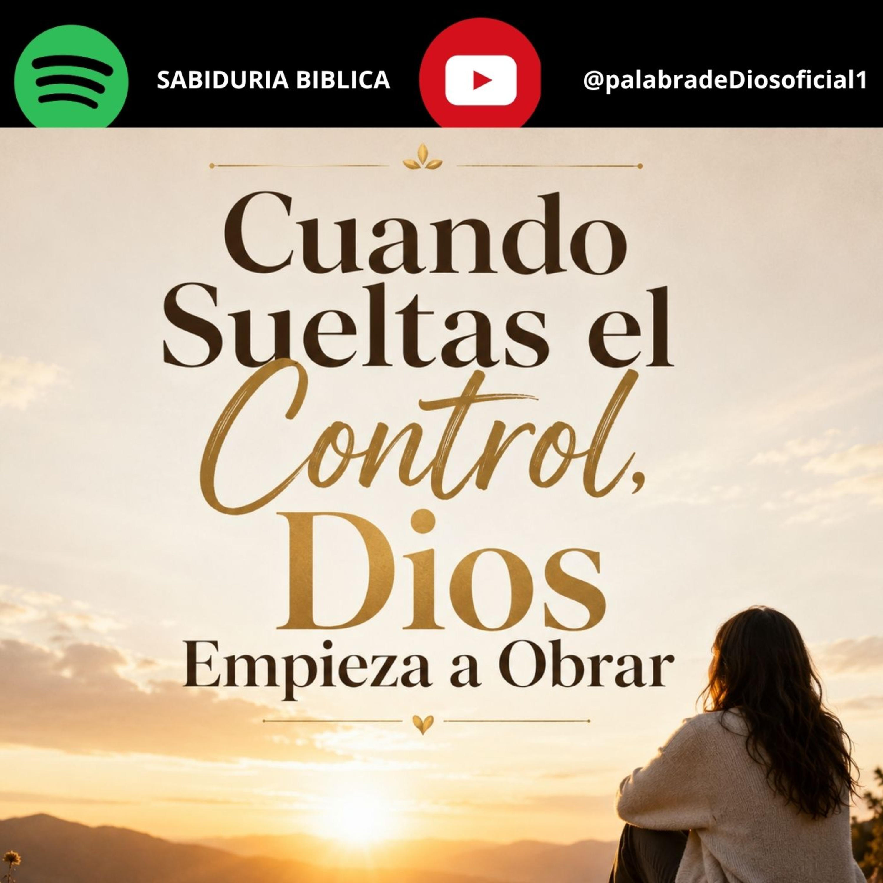 Cuando Sueltas el Control, Dios Empieza a Obrar episode artwork