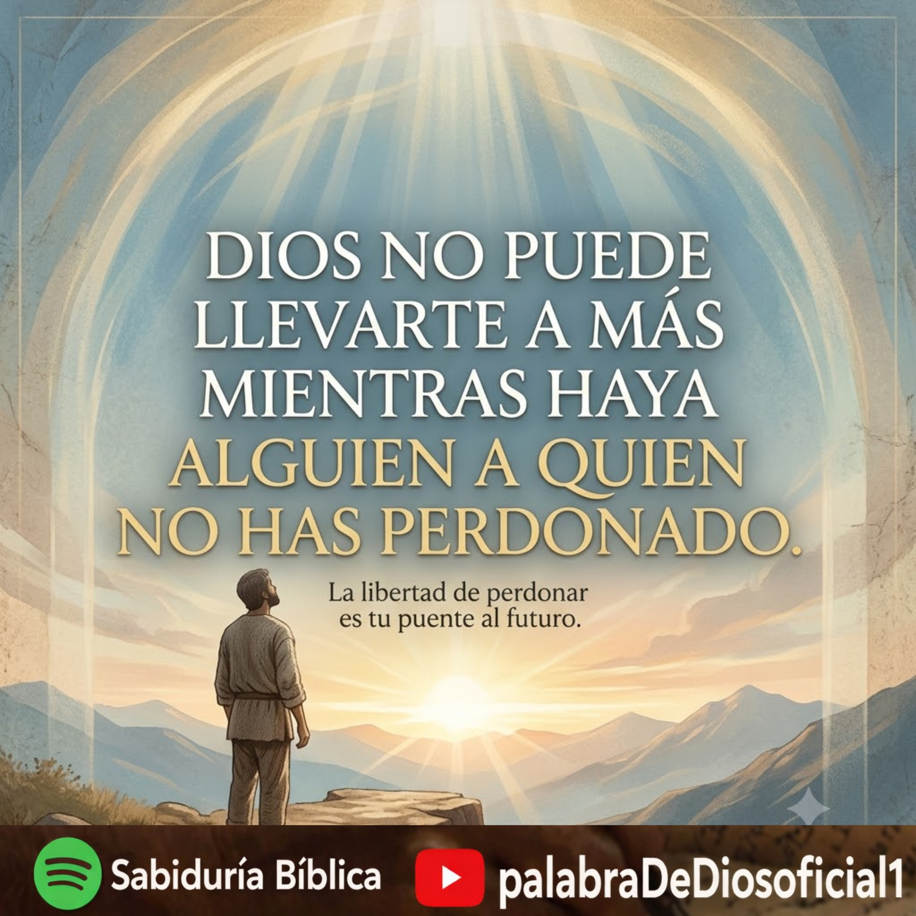Dios No Puede Llevarte a Más Mientras Haya Alguien a Quien No Has Perdonado episode artwork