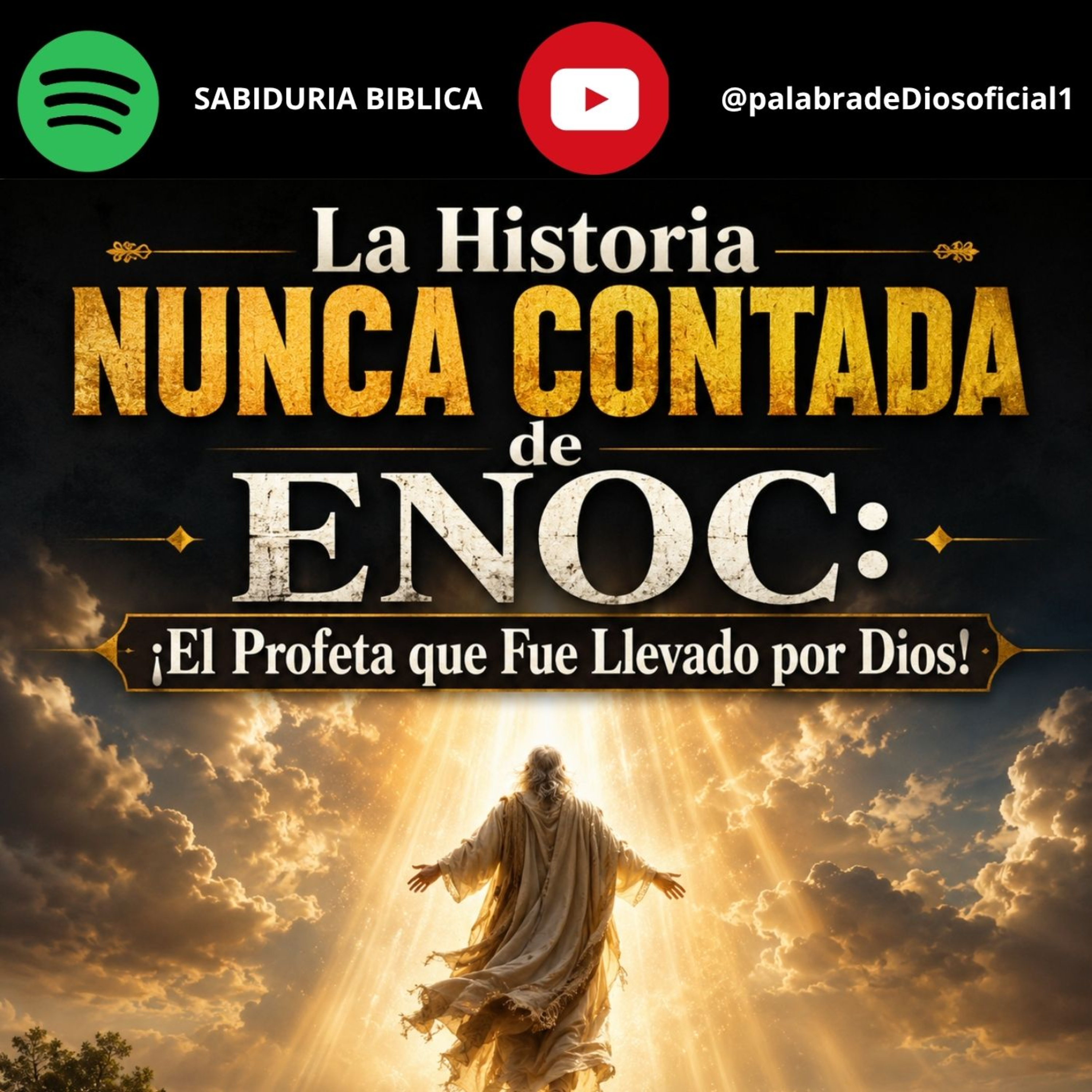 La Historia Nunca Contada de Enoc: ¡El Profeta que Fue Llevado por Dios episode artwork
