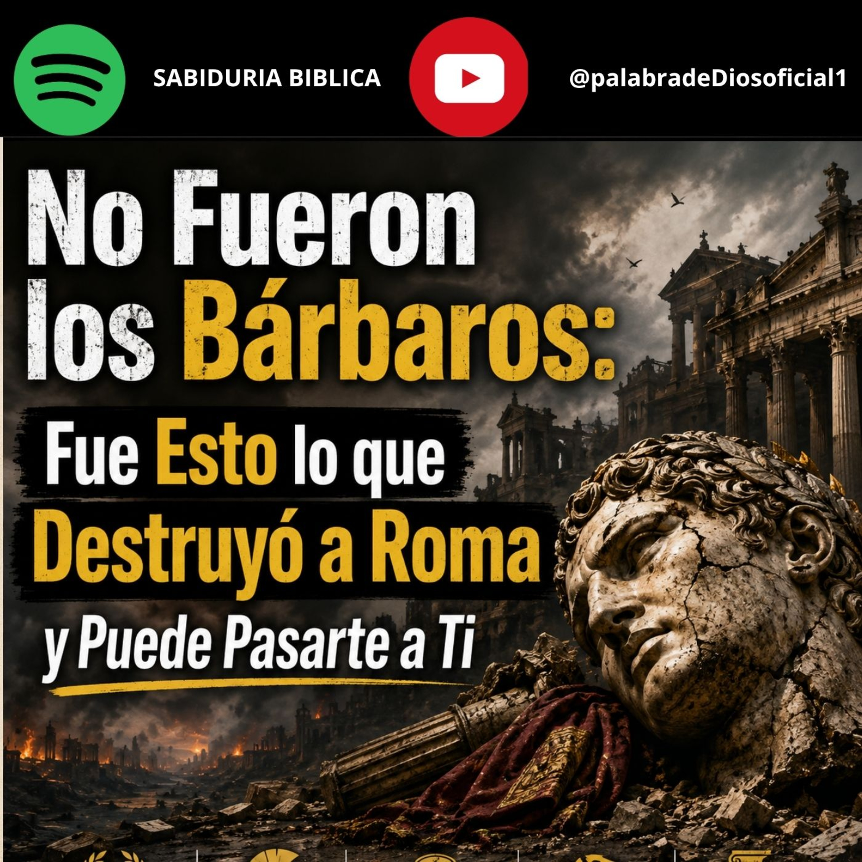 No Fueron los Bárbaros: Fue Esto lo que Destruyó a Roma y Puede Pasarte a Ti episode artwork