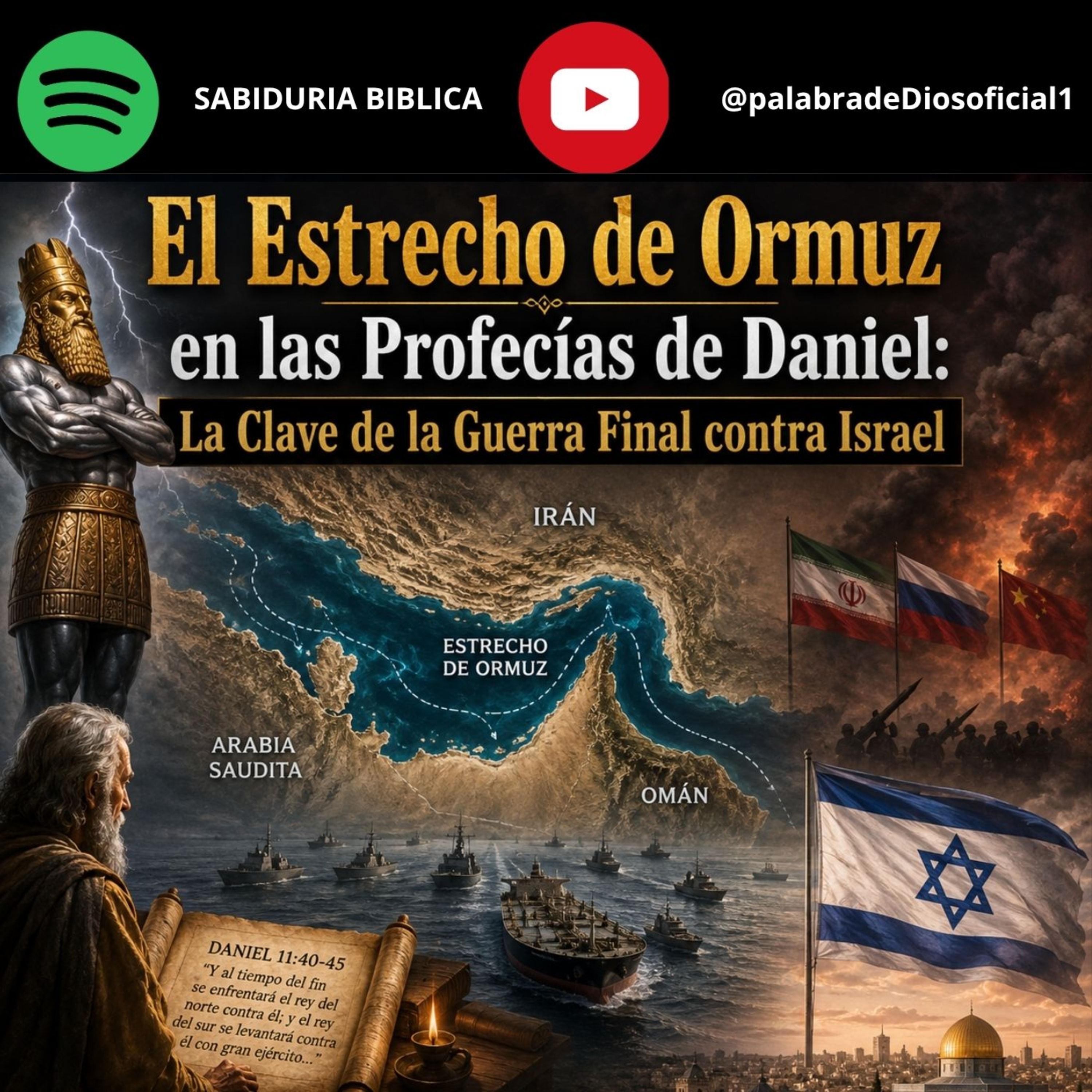 El Estrecho de Ormuz en las Profecías de Daniel: La Clave de la Guerra Final contra Israel episode artwork