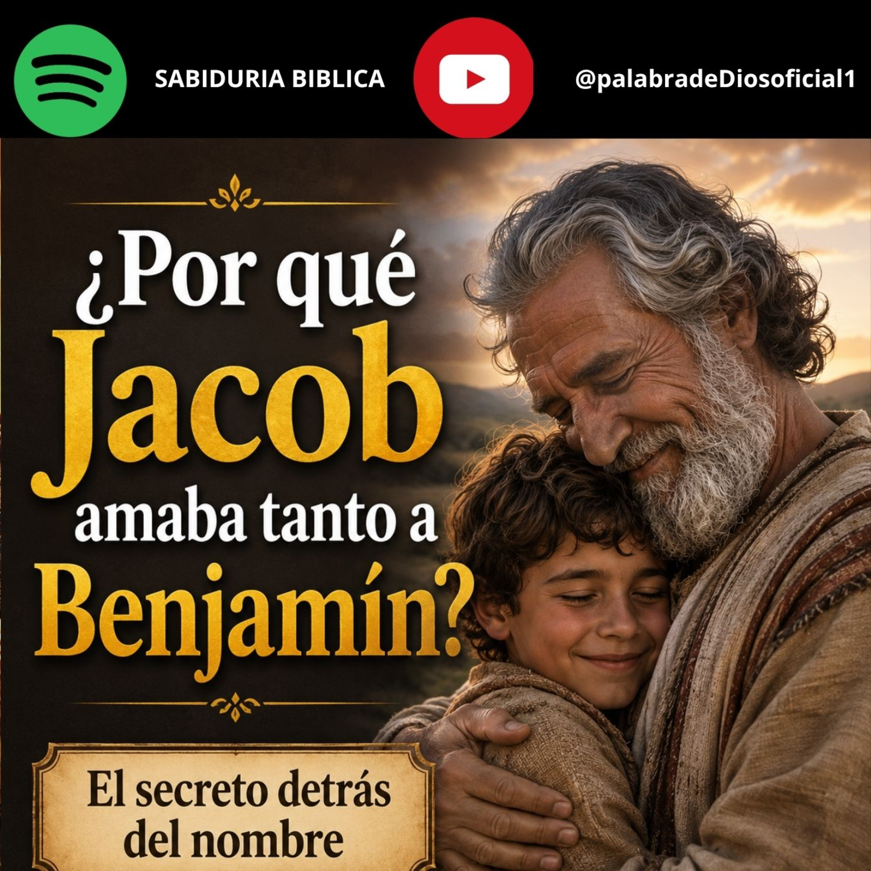 ¿Por qué Jacob amaba tanto a Benjamín? El secreto detrás del nombre episode artwork