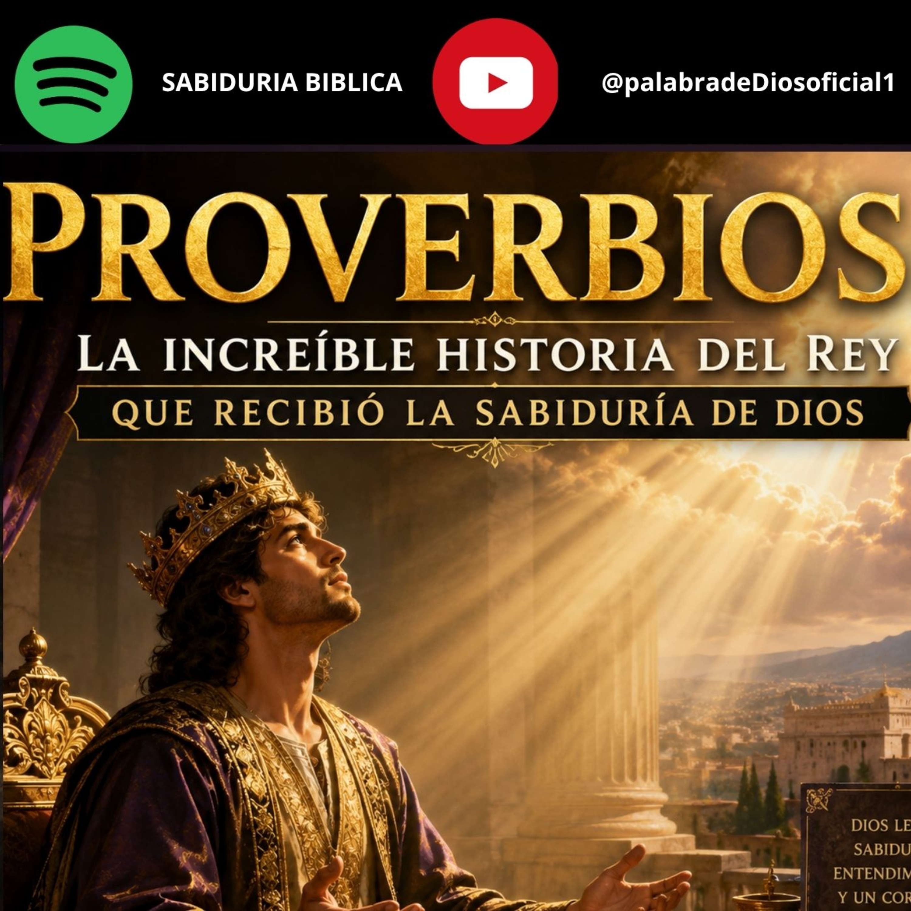 Proverbios: La increíble historia del rey que recibió la sabiduría de Dios episode artwork