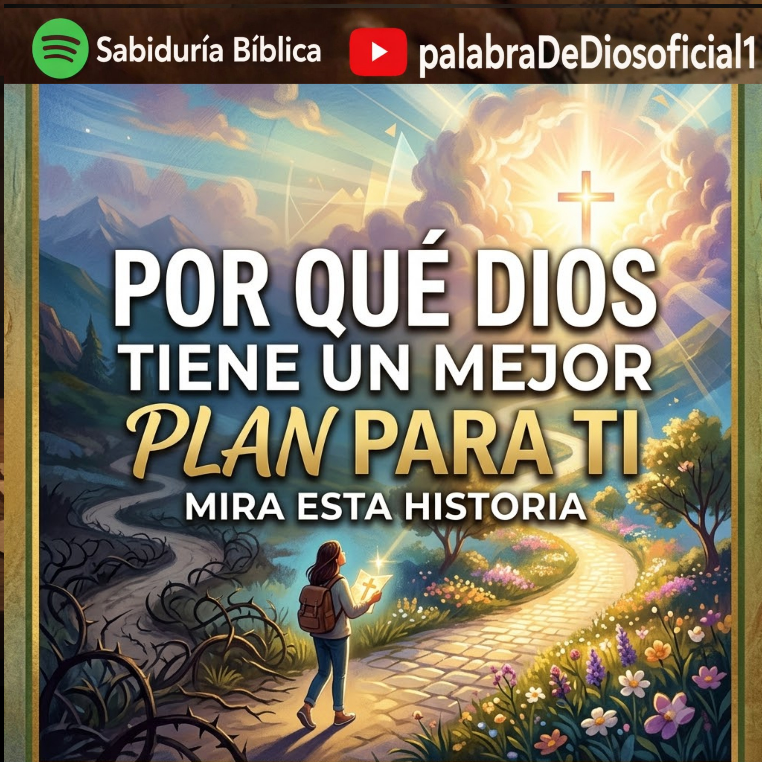 Por qué Dios tiene un mejor plan para ti: Mira esta historia episode artwork