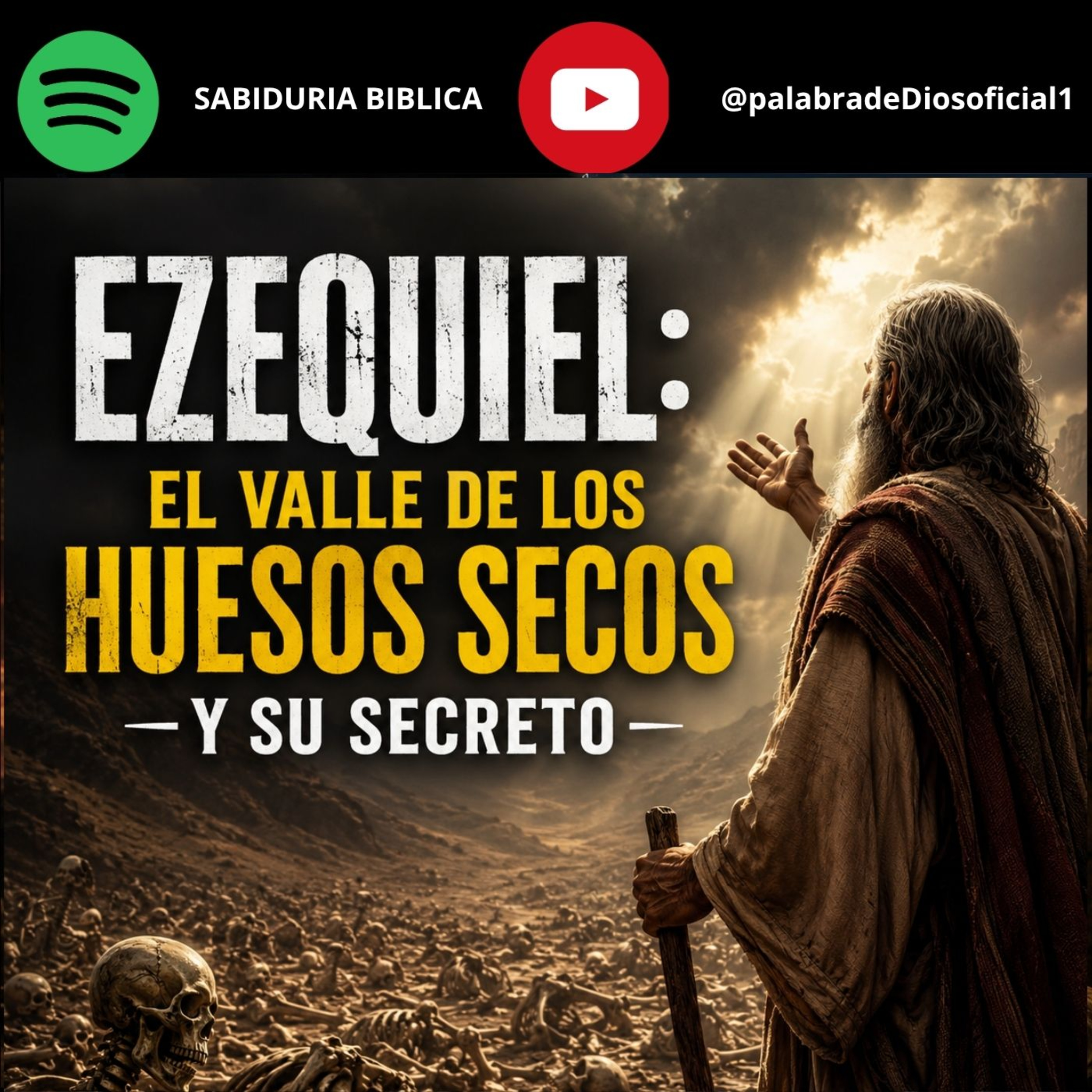 Ezequiel: El Valle de los Huesos Secos y Su Secreto episode artwork