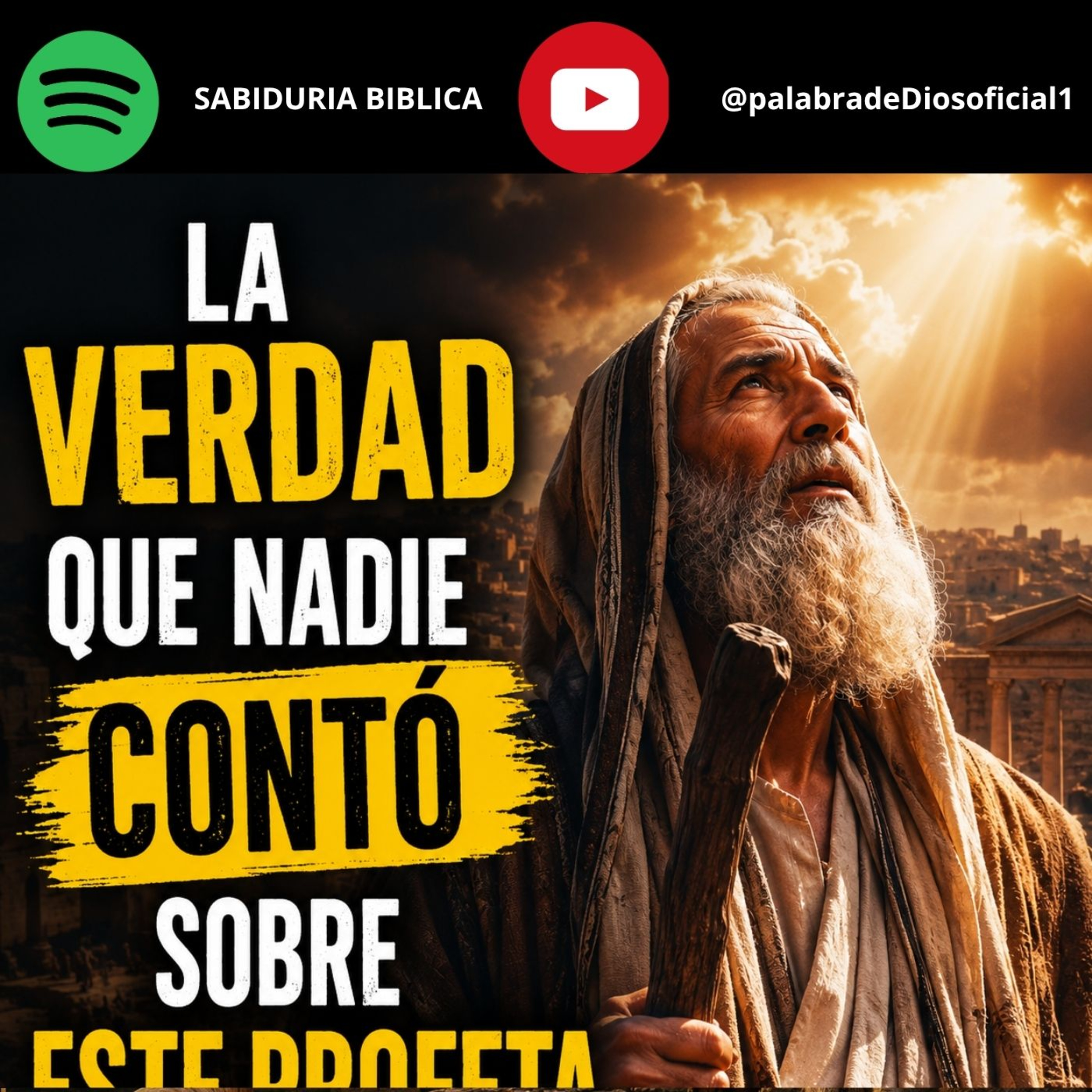 La Verdad Que Nadie Contó Sobre Este Profeta episode artwork