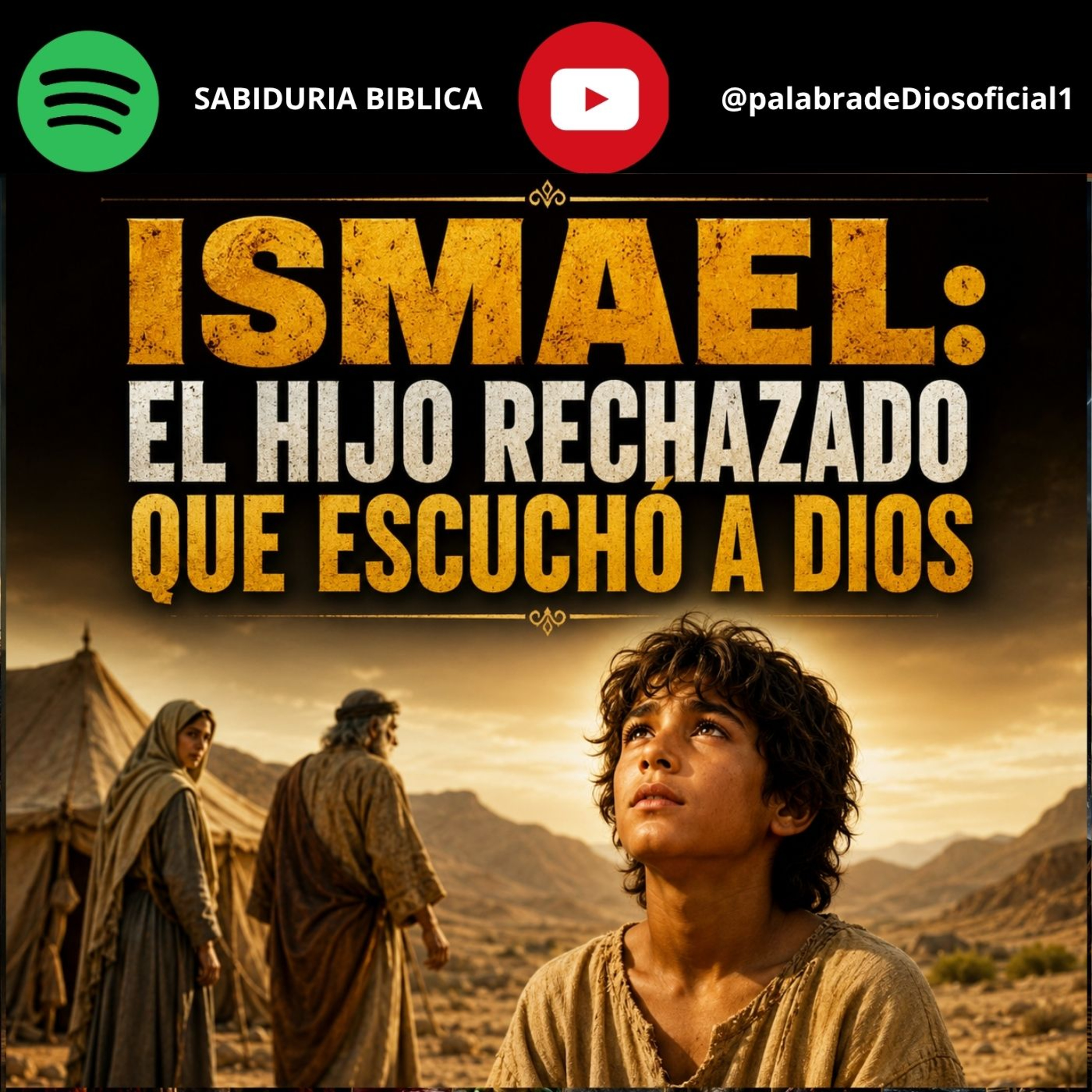 Ismael: El Hijo Rechazado Que Escuchó a Dios episode artwork