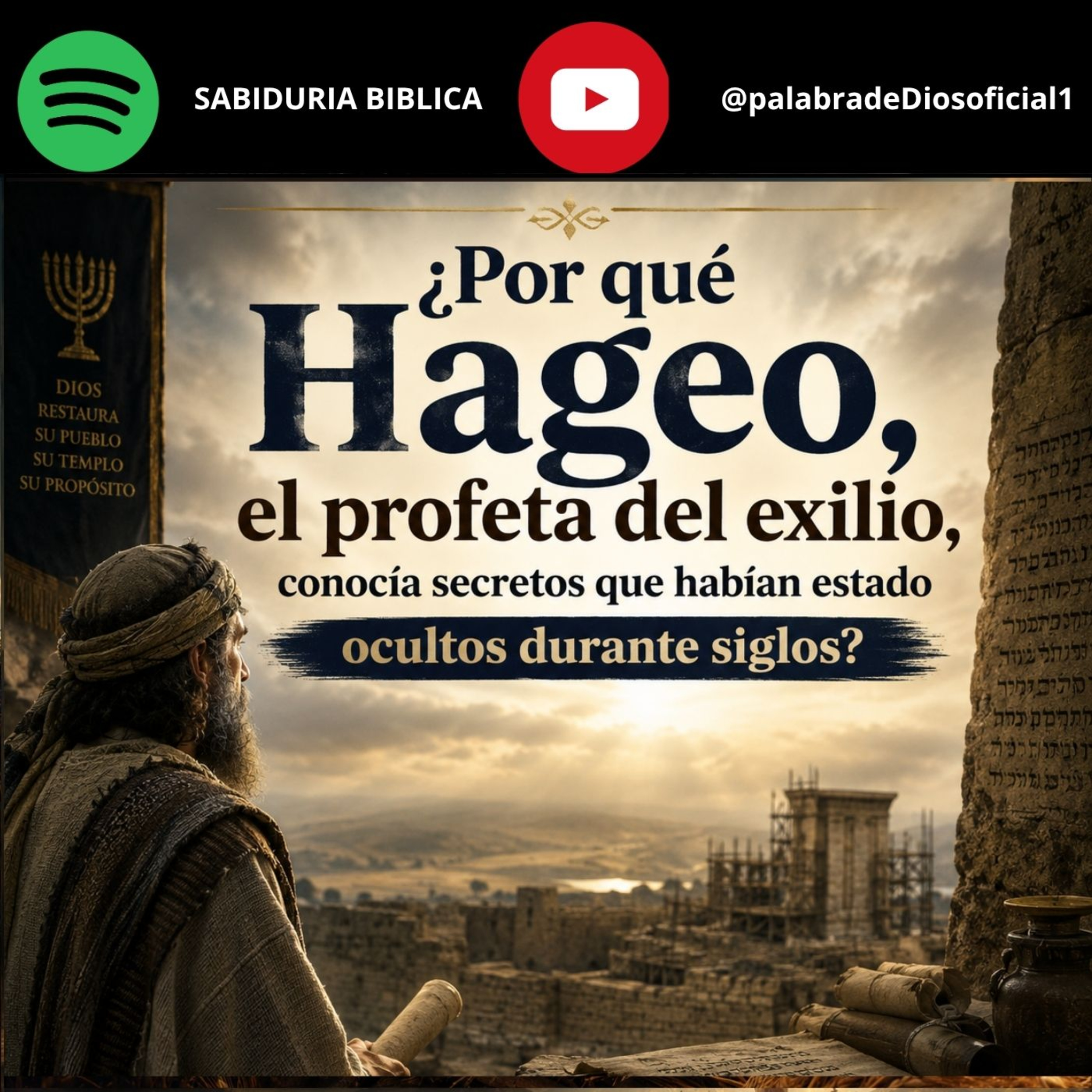¿Por qué Hageo, el profeta del exilio, conocía secretos que habían estado ocultos durante siglos? episode artwork