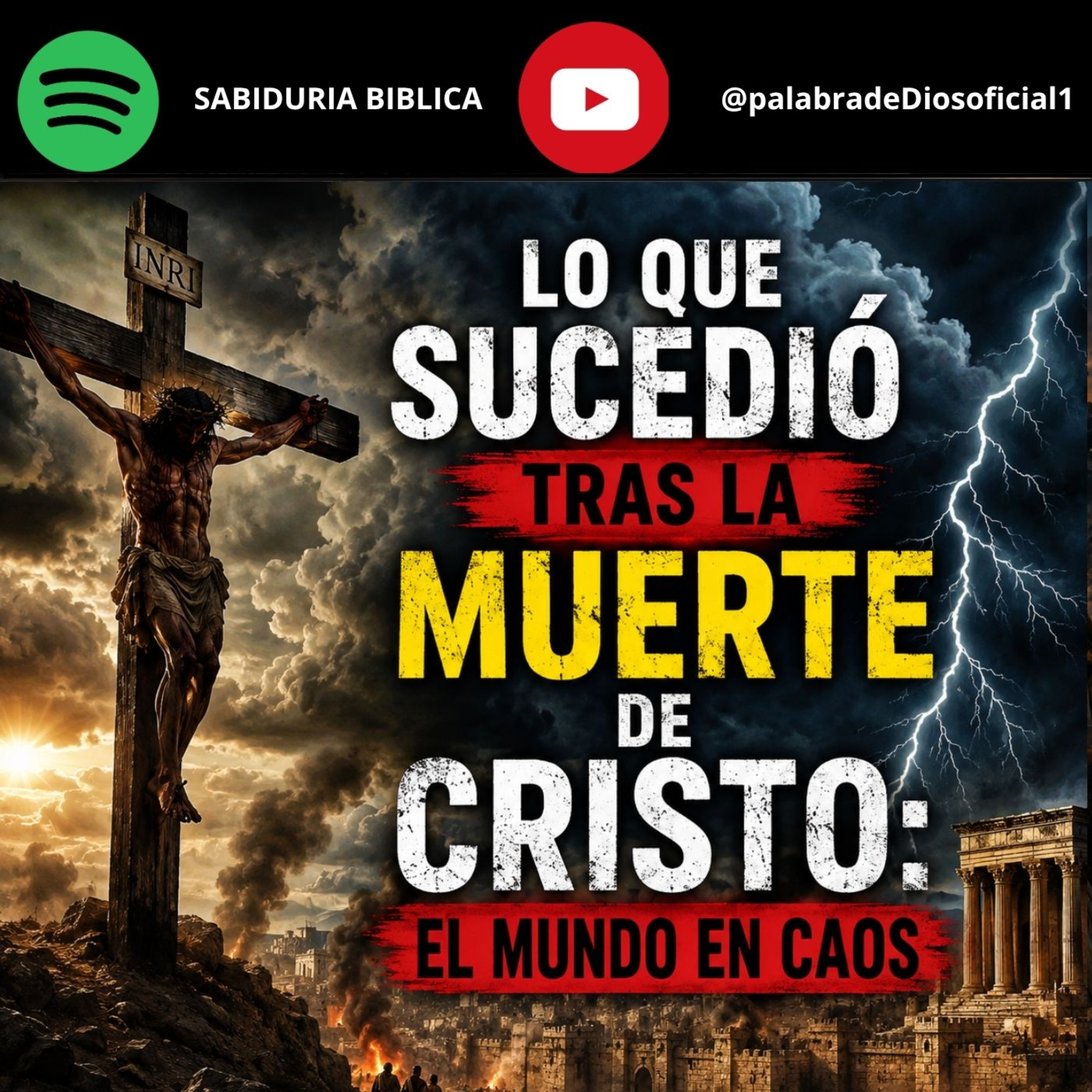 Lo que Sucedió Tras la Muerte de Cristo: El Mundo en Caos episode artwork