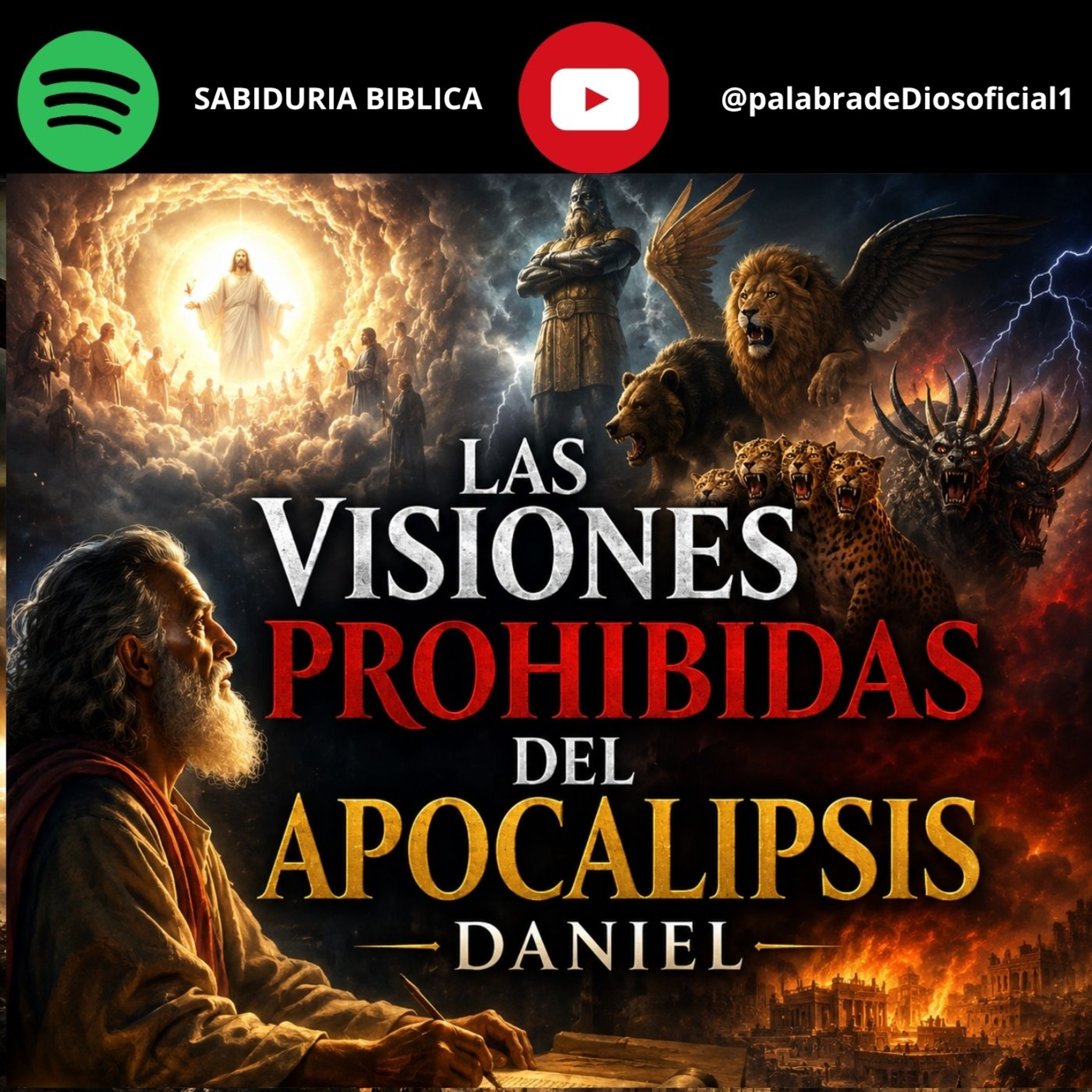Las Visiones Prohibidas del Apocalipsis: Daniel episode artwork