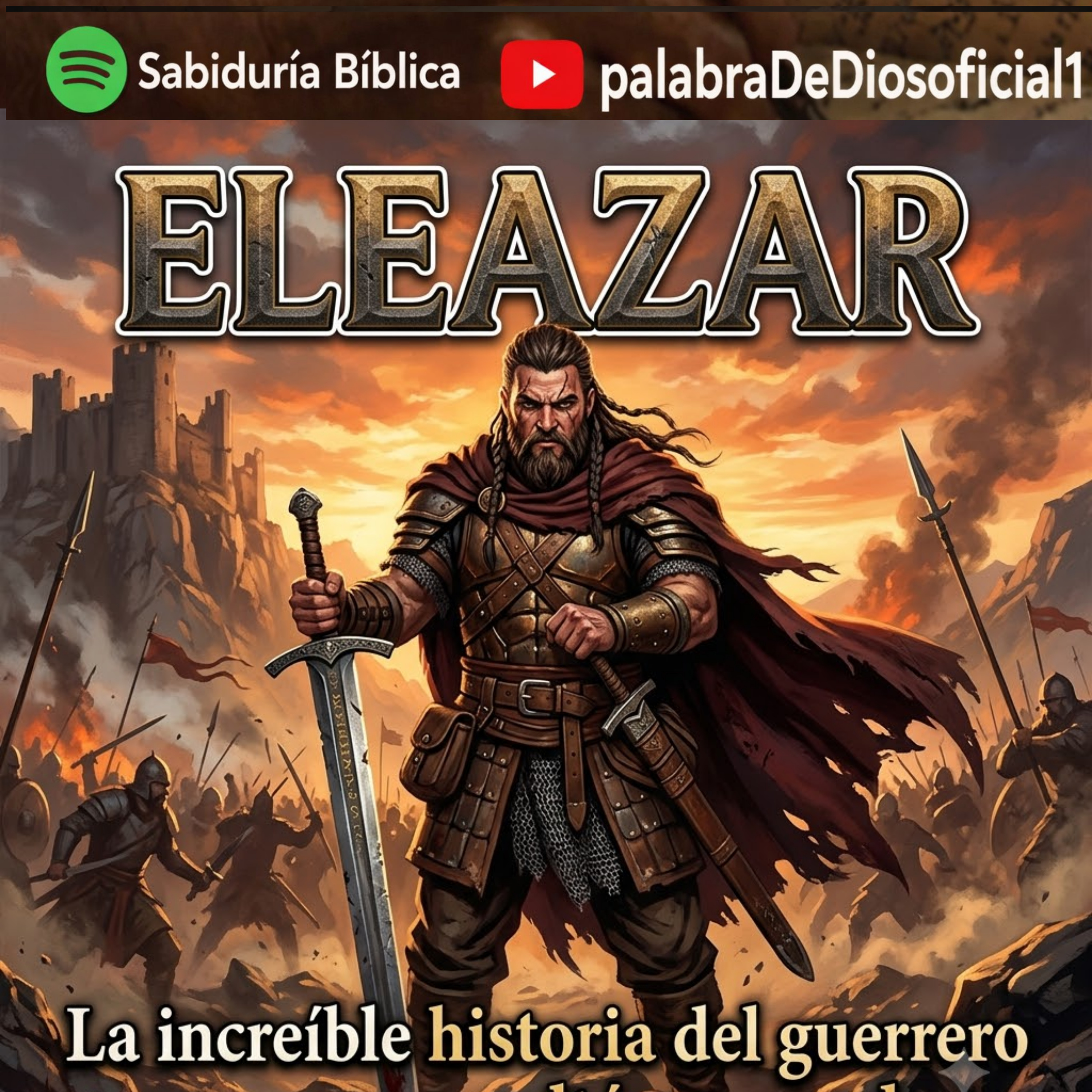 Eleazar: La increíble historia del guerrero que nunca soltó su espada episode artwork