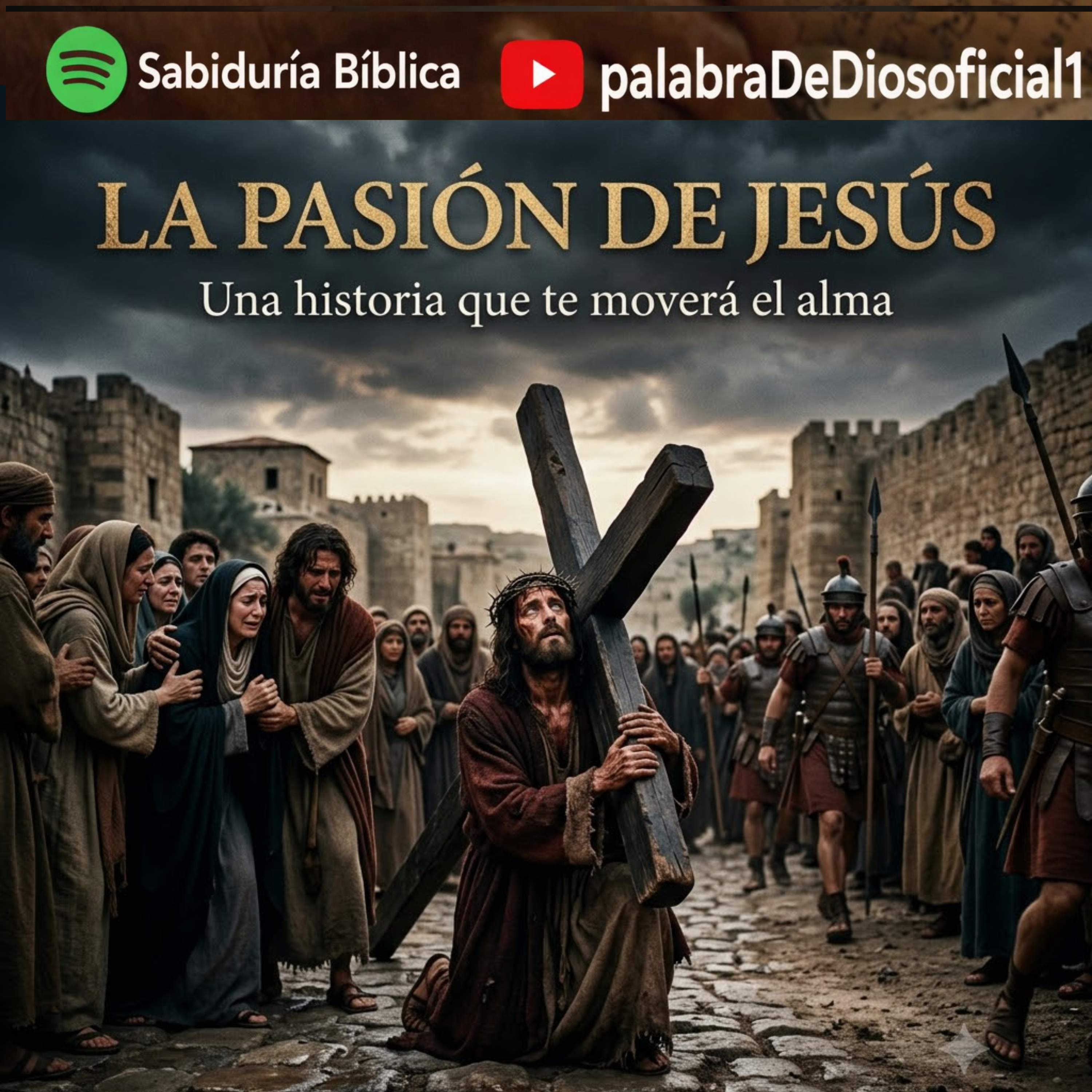 La Pasión de Jesús: Una historia que te moverá el alma  episode artwork