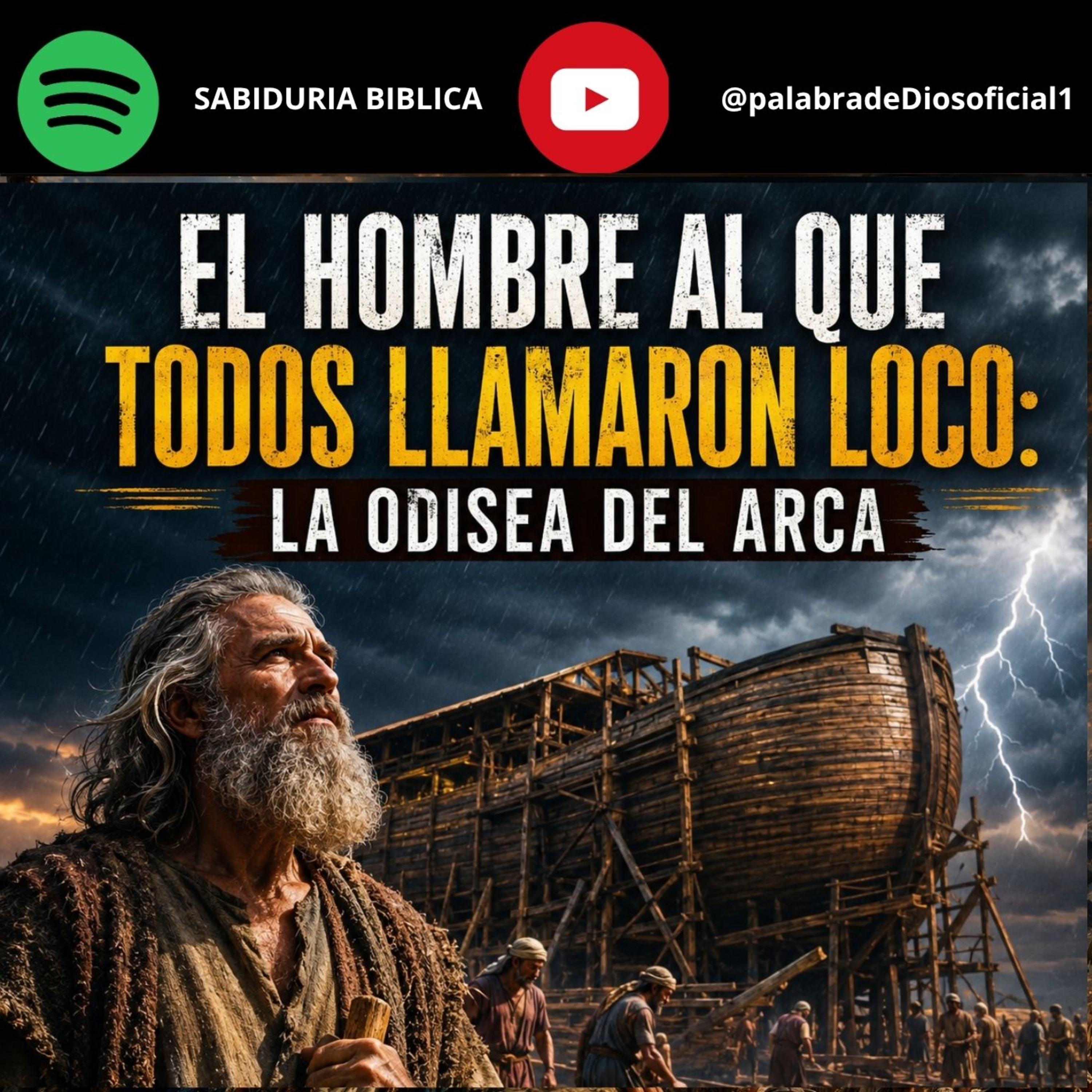 El Hombre al que Todos Llamaron Loco: La Odisea del Arca episode artwork