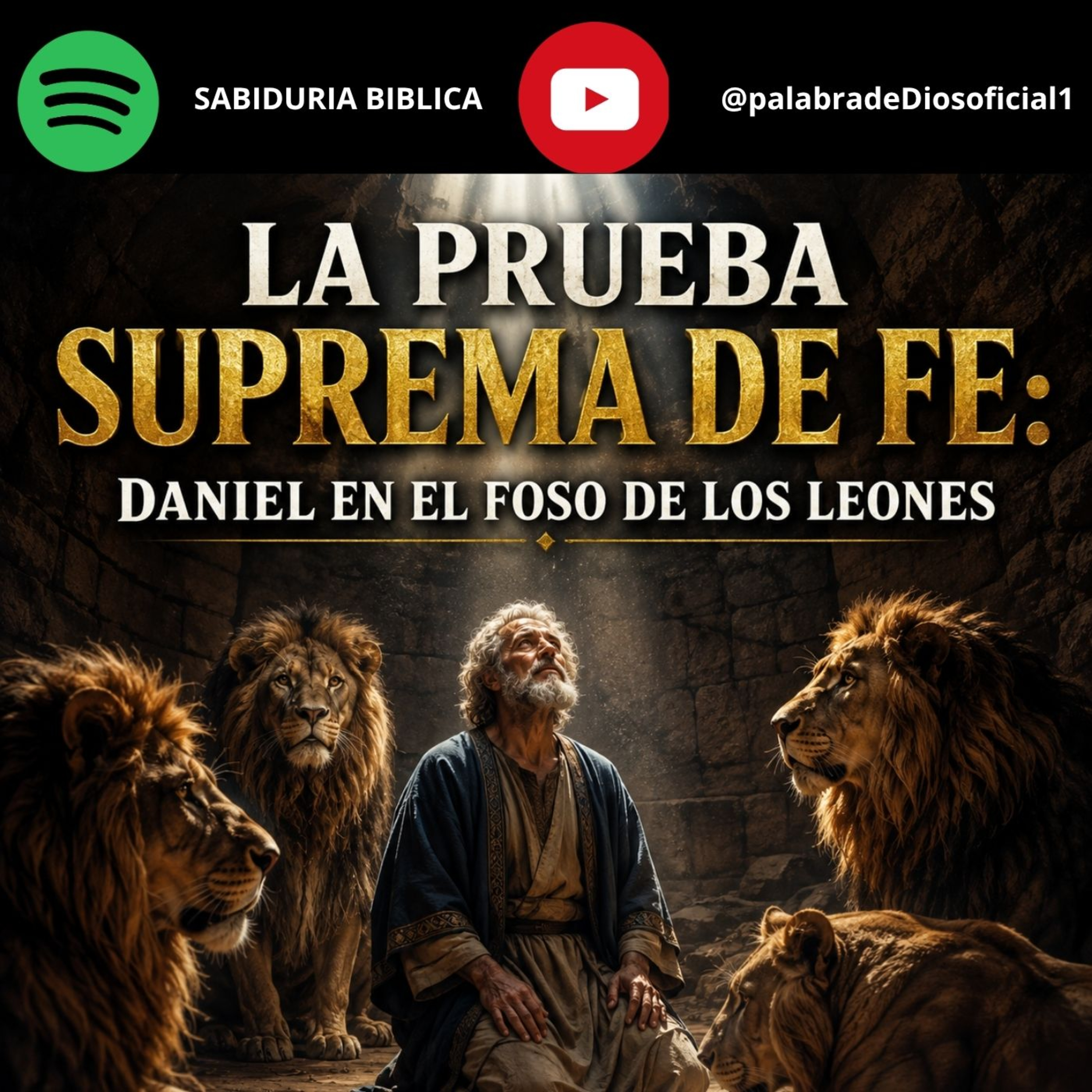 La Prueba Suprema de Fe: Daniel en el Foso de los Leones episode artwork
