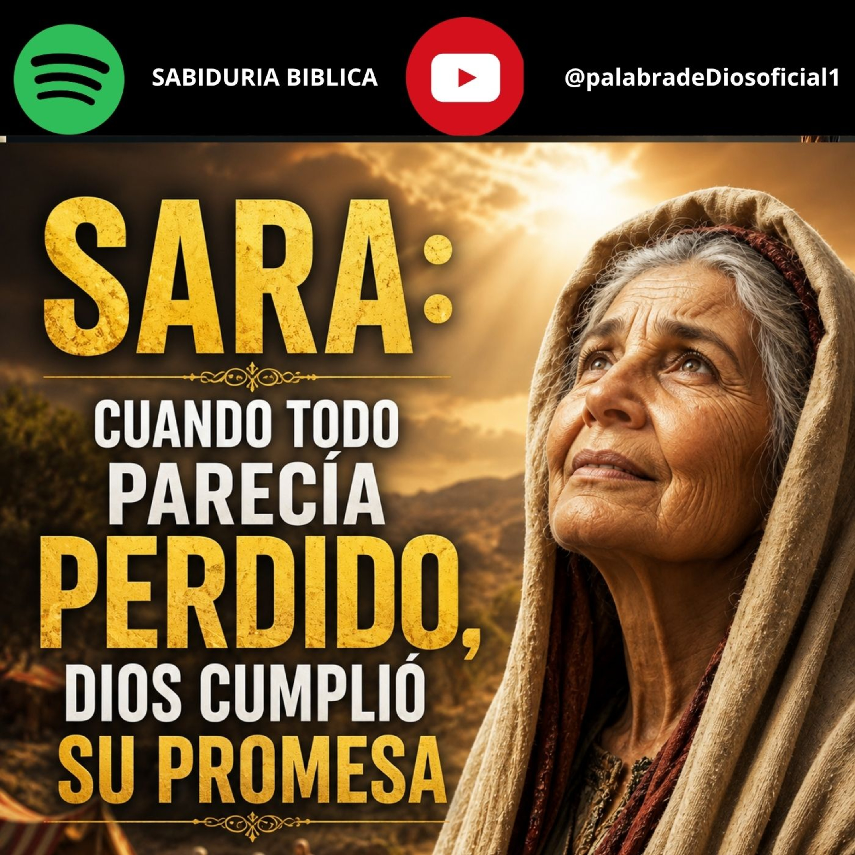 Sara: Cuando Todo Parecía Perdido, Dios Cumplió Su Promesa episode artwork