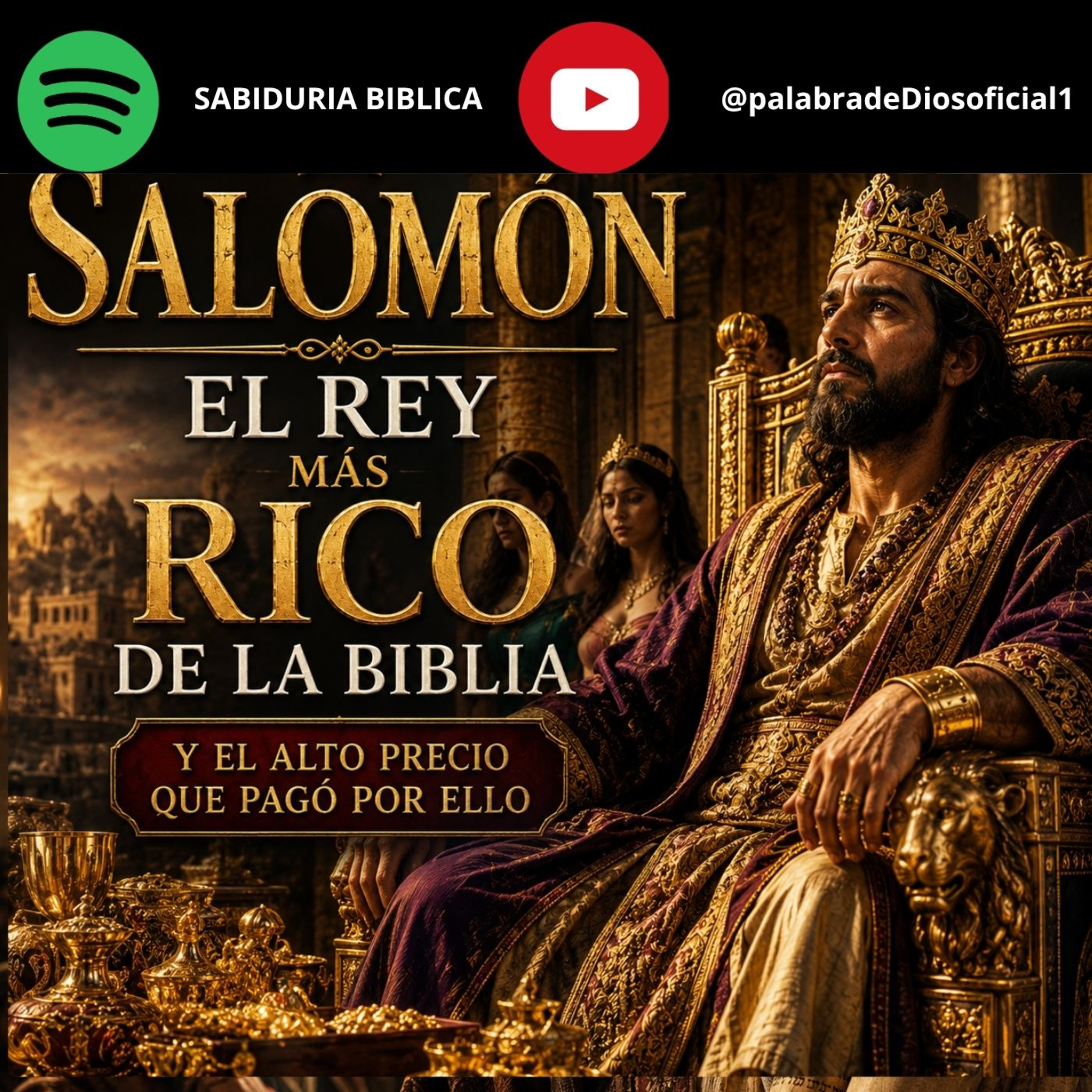 Salomón El Rey Más Rico De La Biblia Y El Alto Precio Que Pagó Por Ello episode artwork