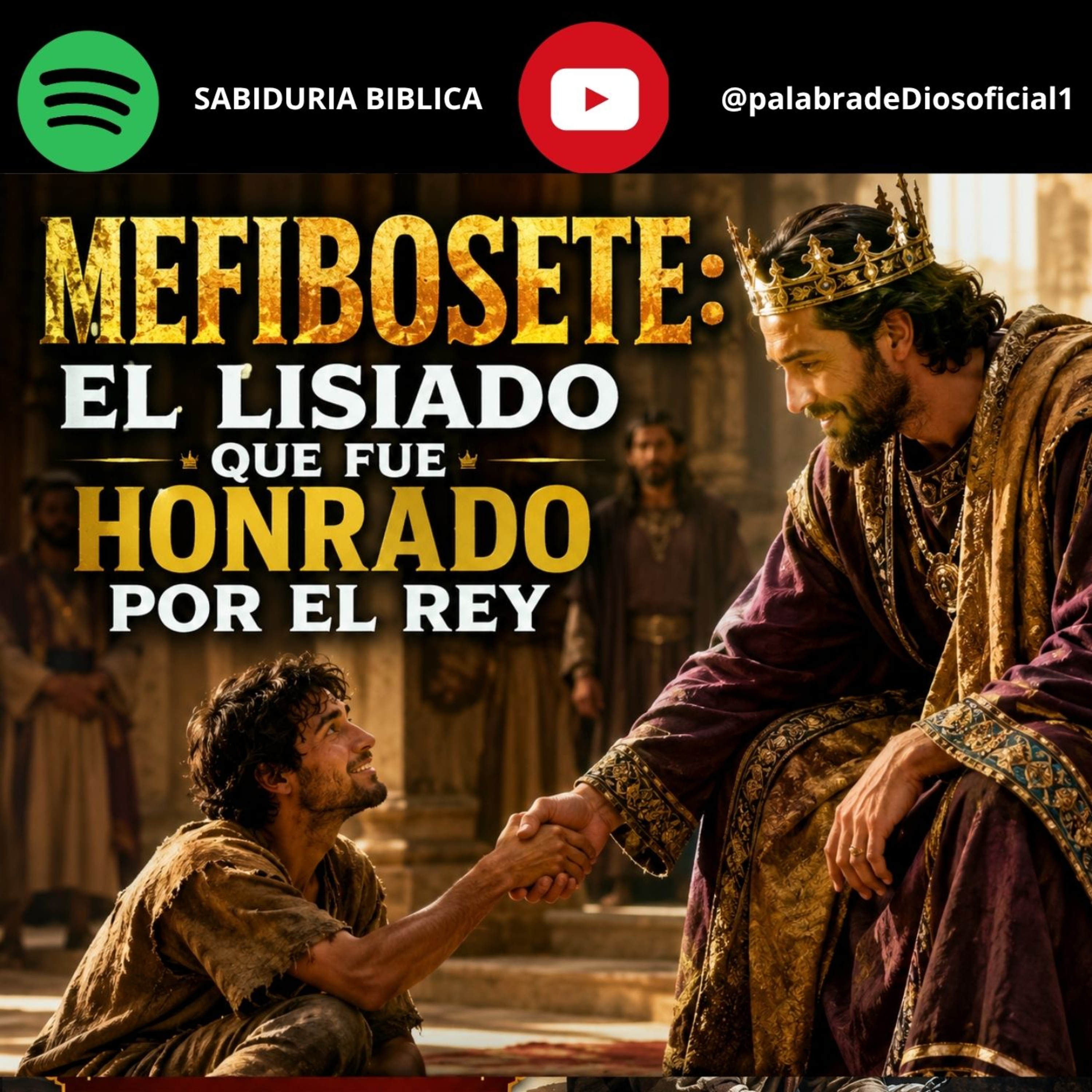 Mefibosete: El lisiado que fue honrado por el rey | Una historia de superación increíble episode artwork