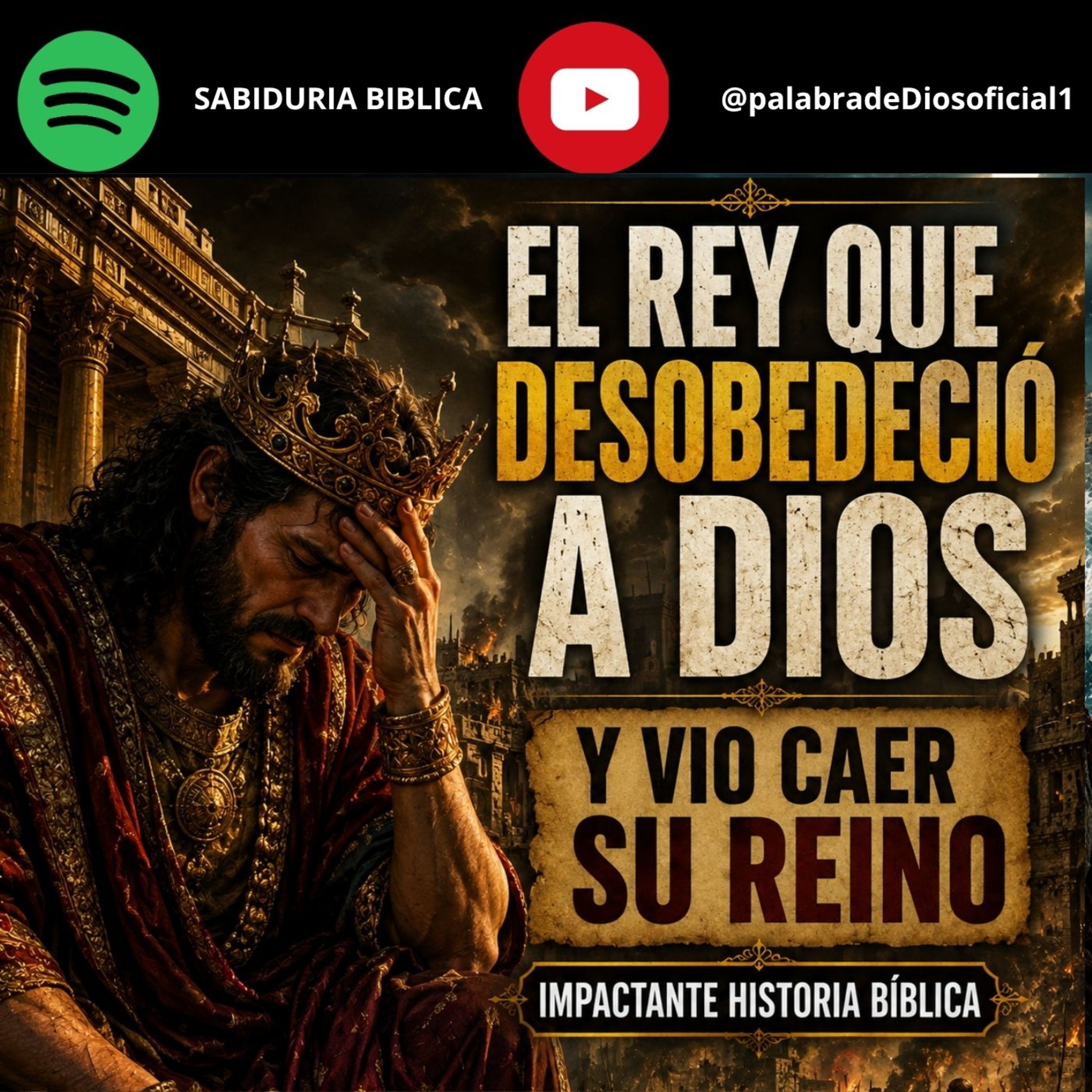 El rey que desobedeció a Dios y vio caer su reino | Impactante historia bíblica episode artwork